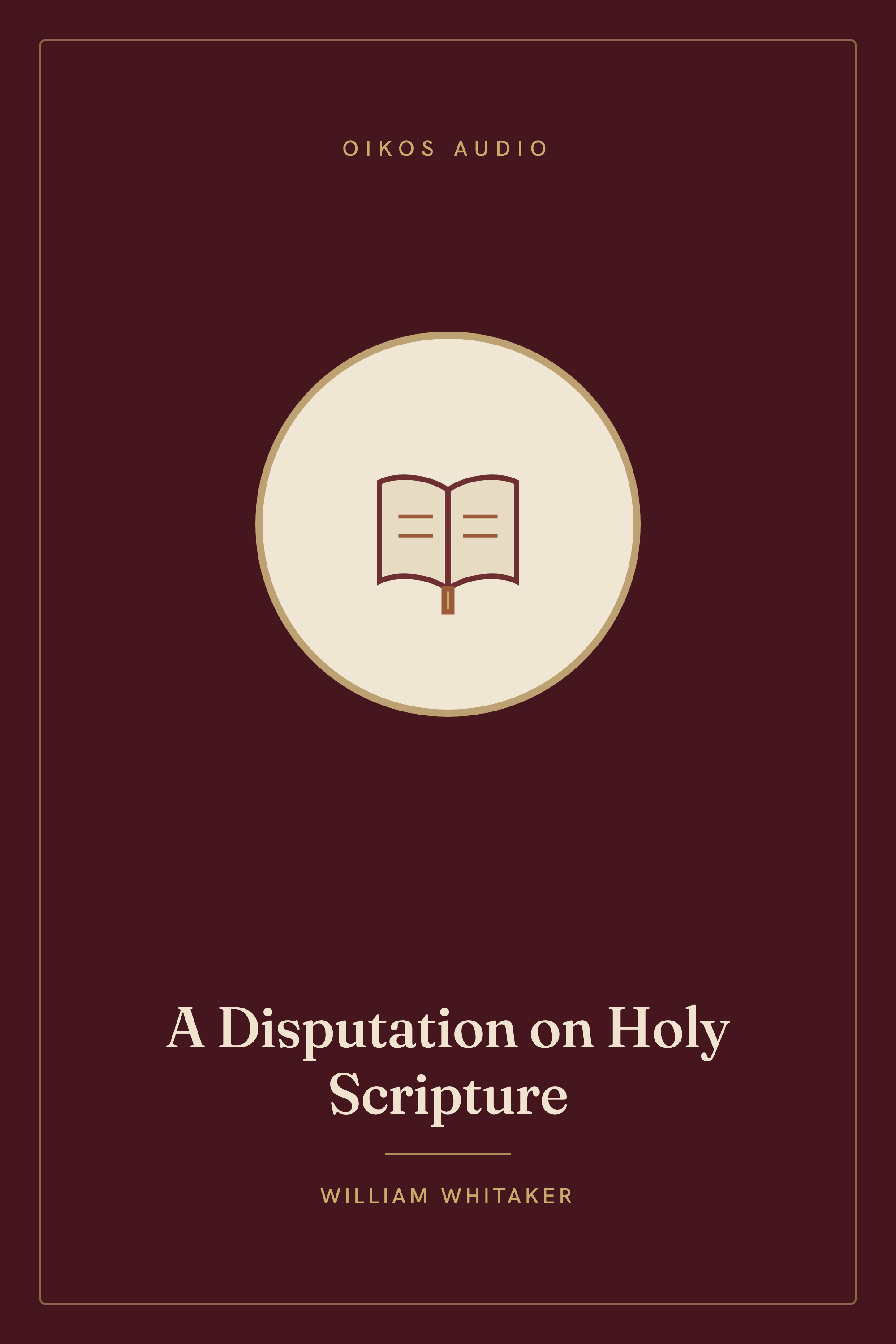 Cover of A Disputation on Holy Scripture