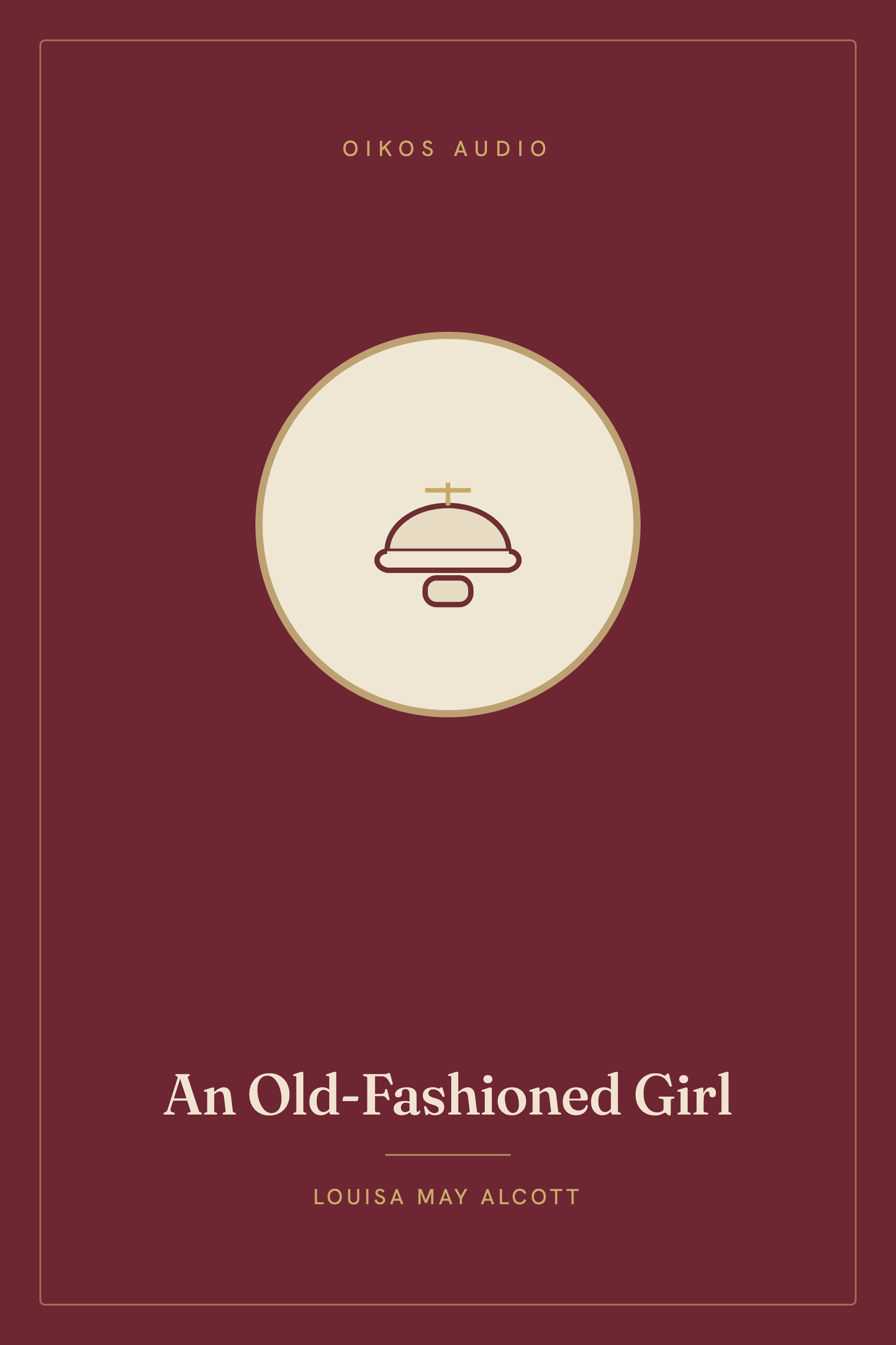 Cover of An Old-Fashioned Girl