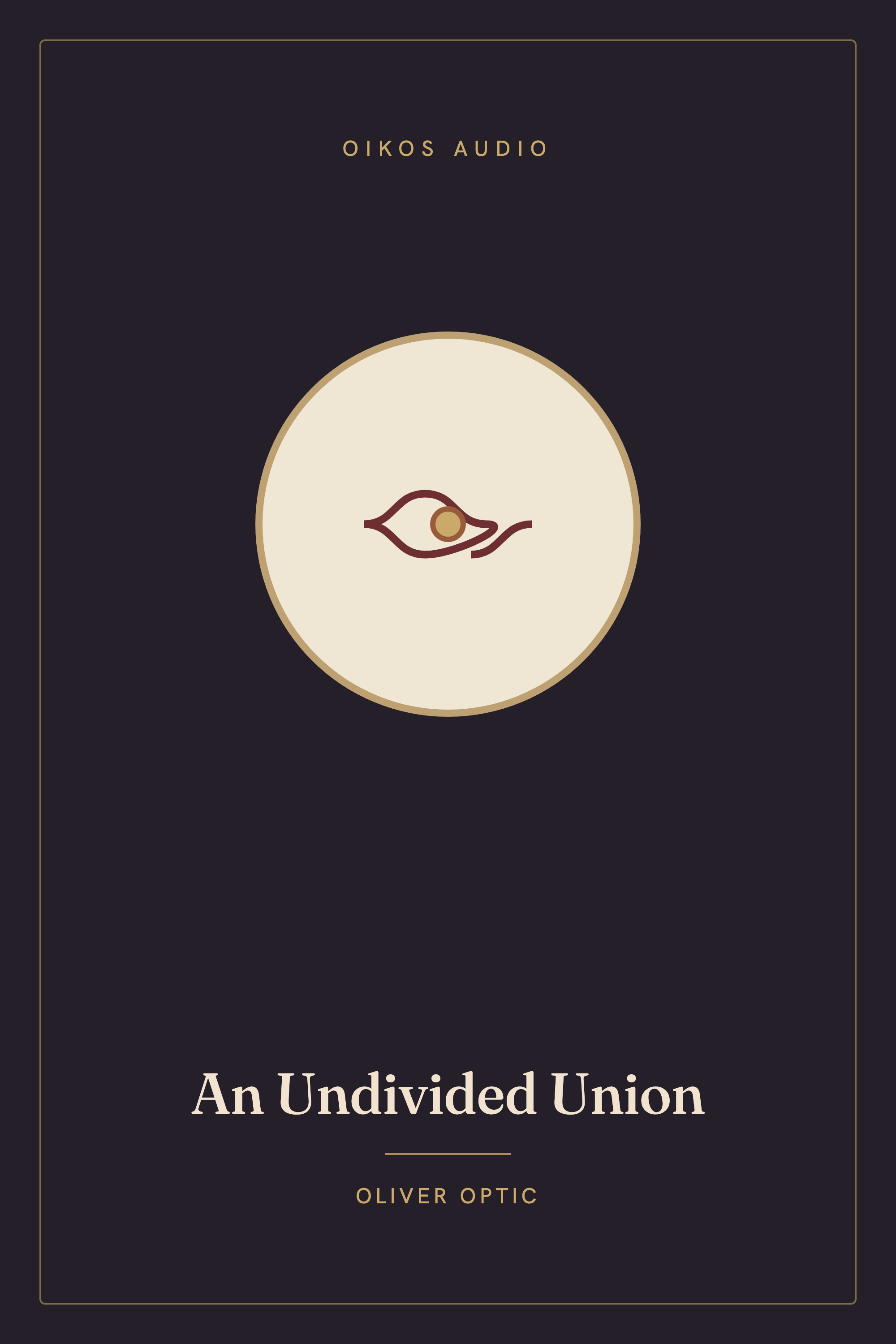 Cover of An Undivided Union