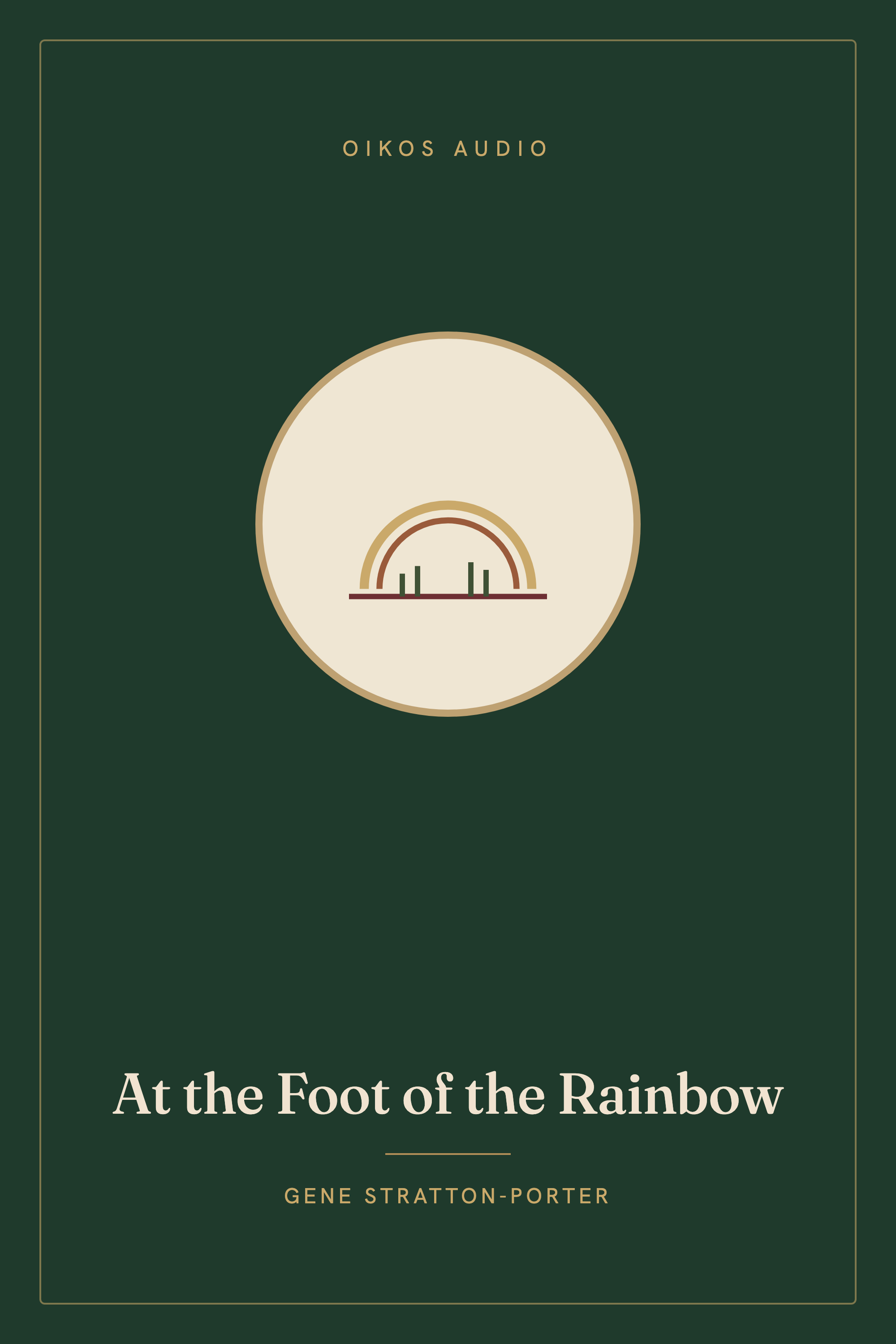 Cover of At the Foot of the Rainbow