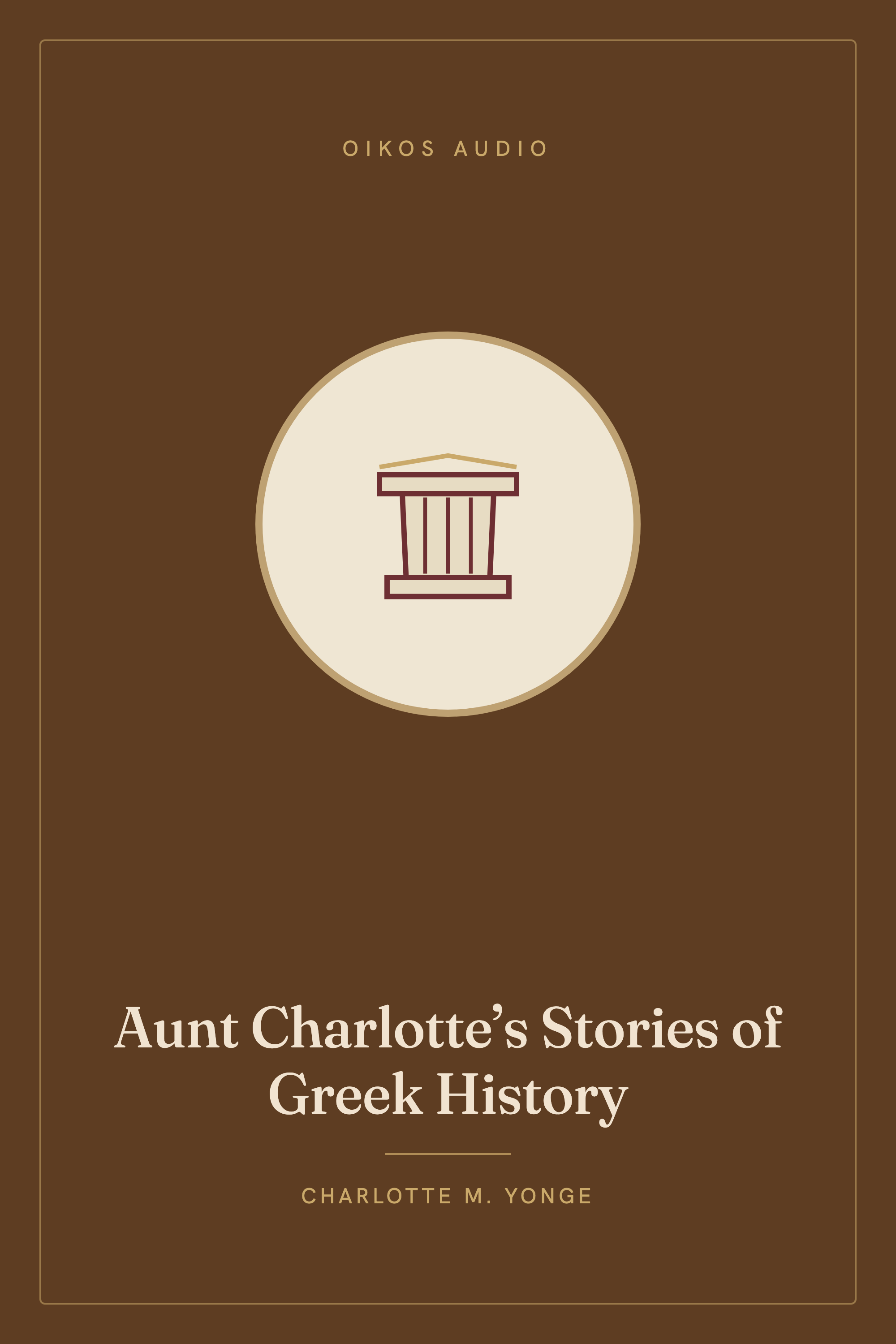Cover of Aunt Charlotte’s Stories of Greek History