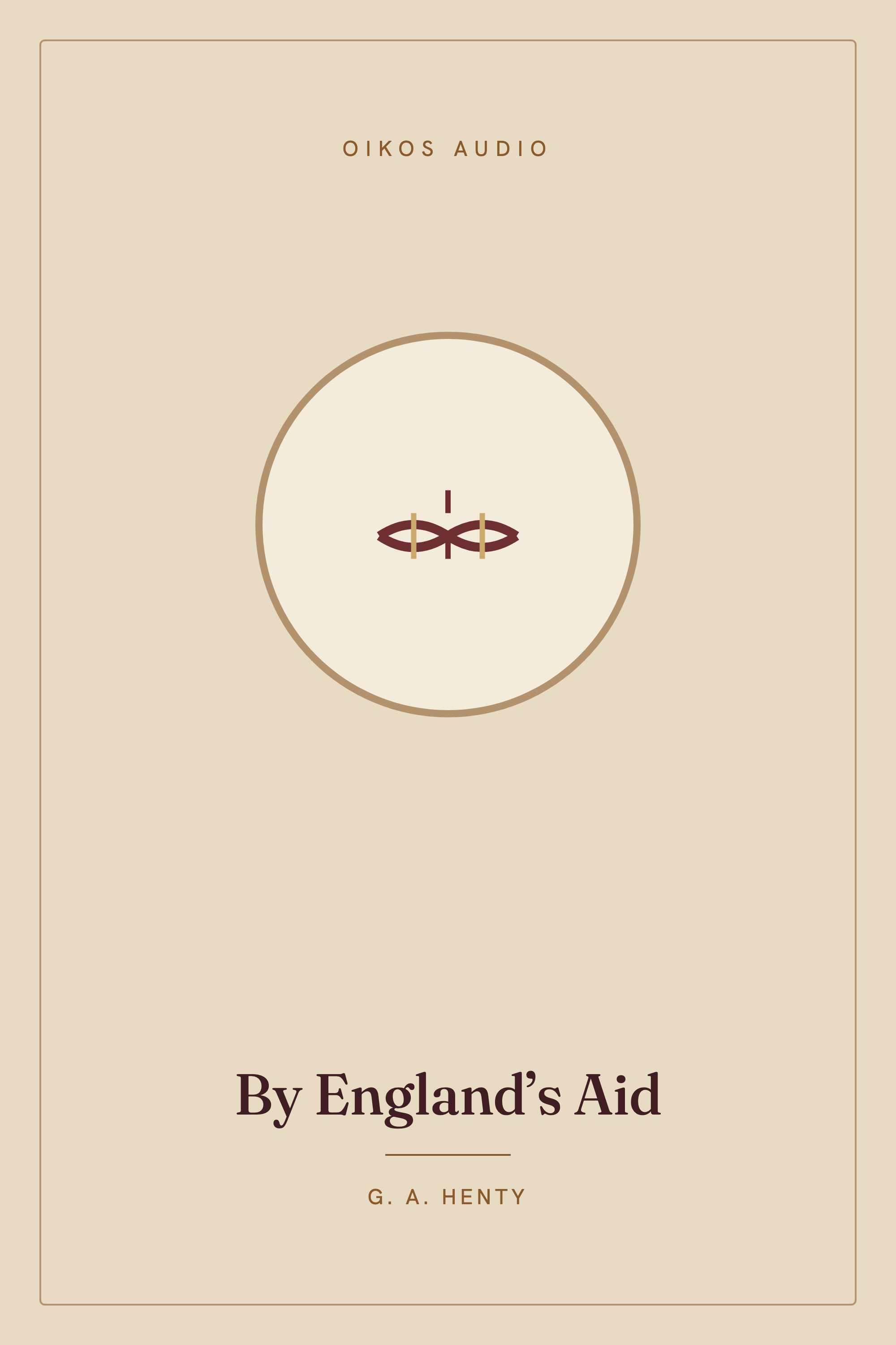 Cover of By England’s Aid