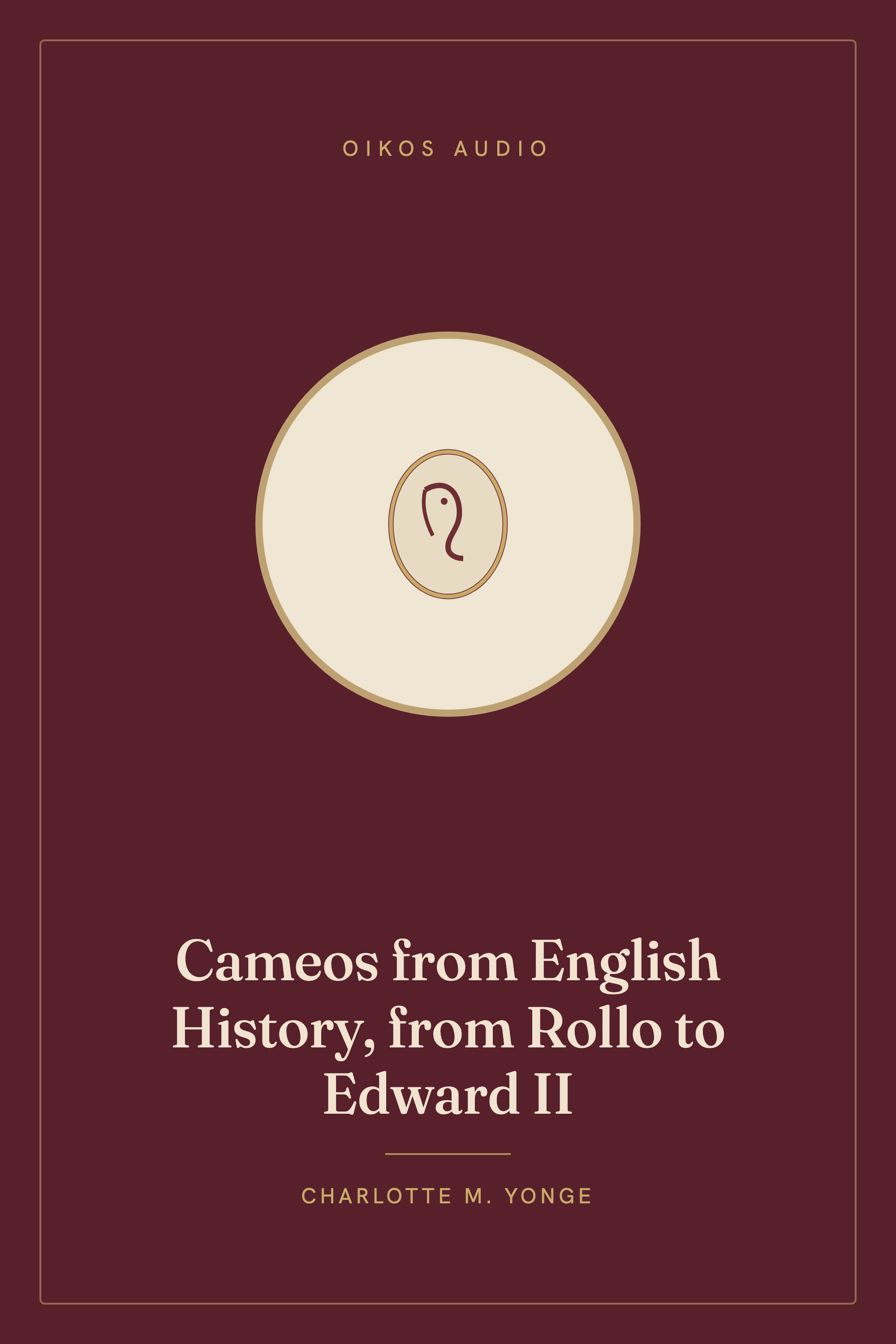 Cover of Cameos from English History, from Rollo to Edward II