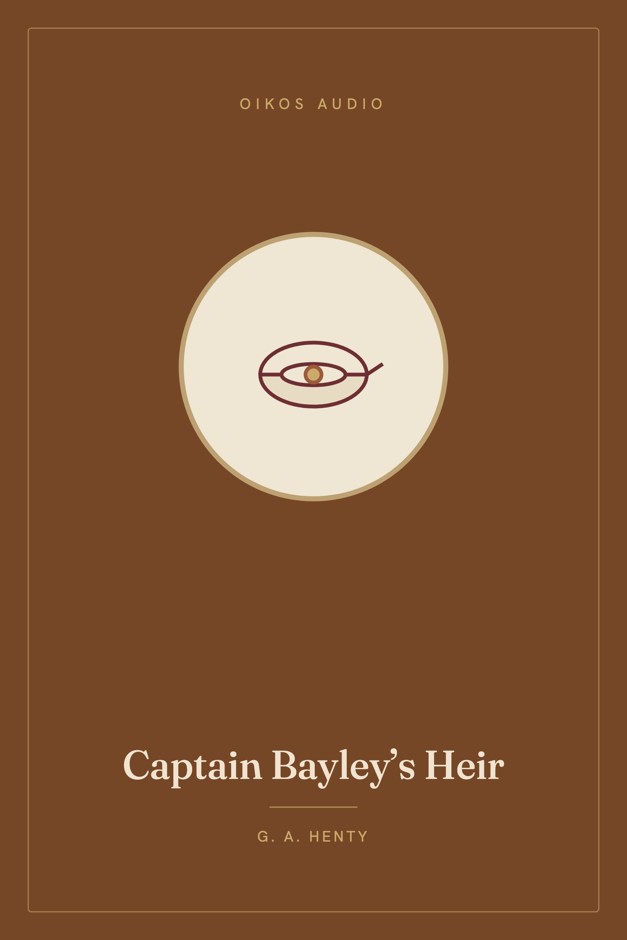 Cover of Captain Bayley’s Heir