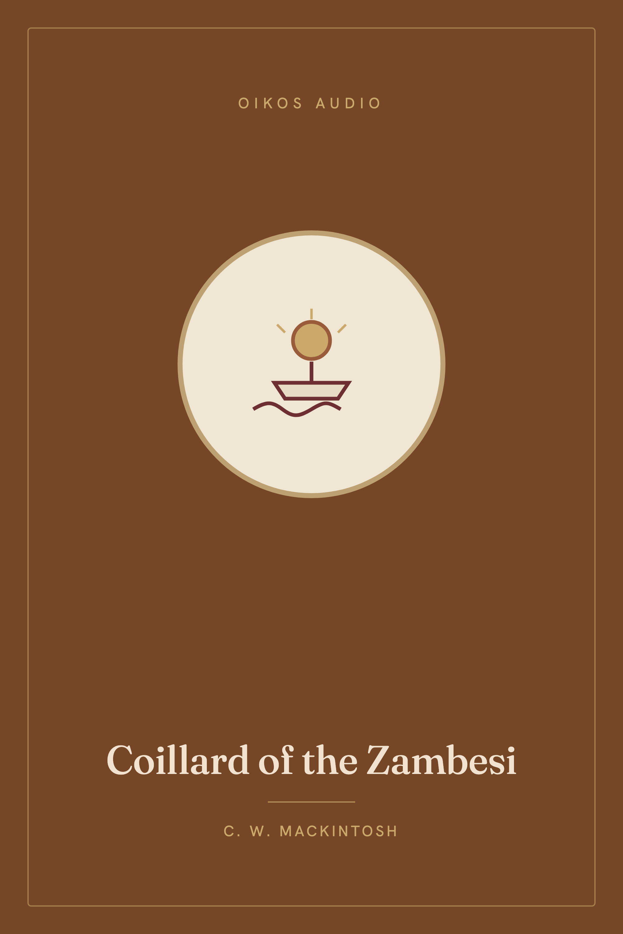 Cover of Coillard of the Zambesi