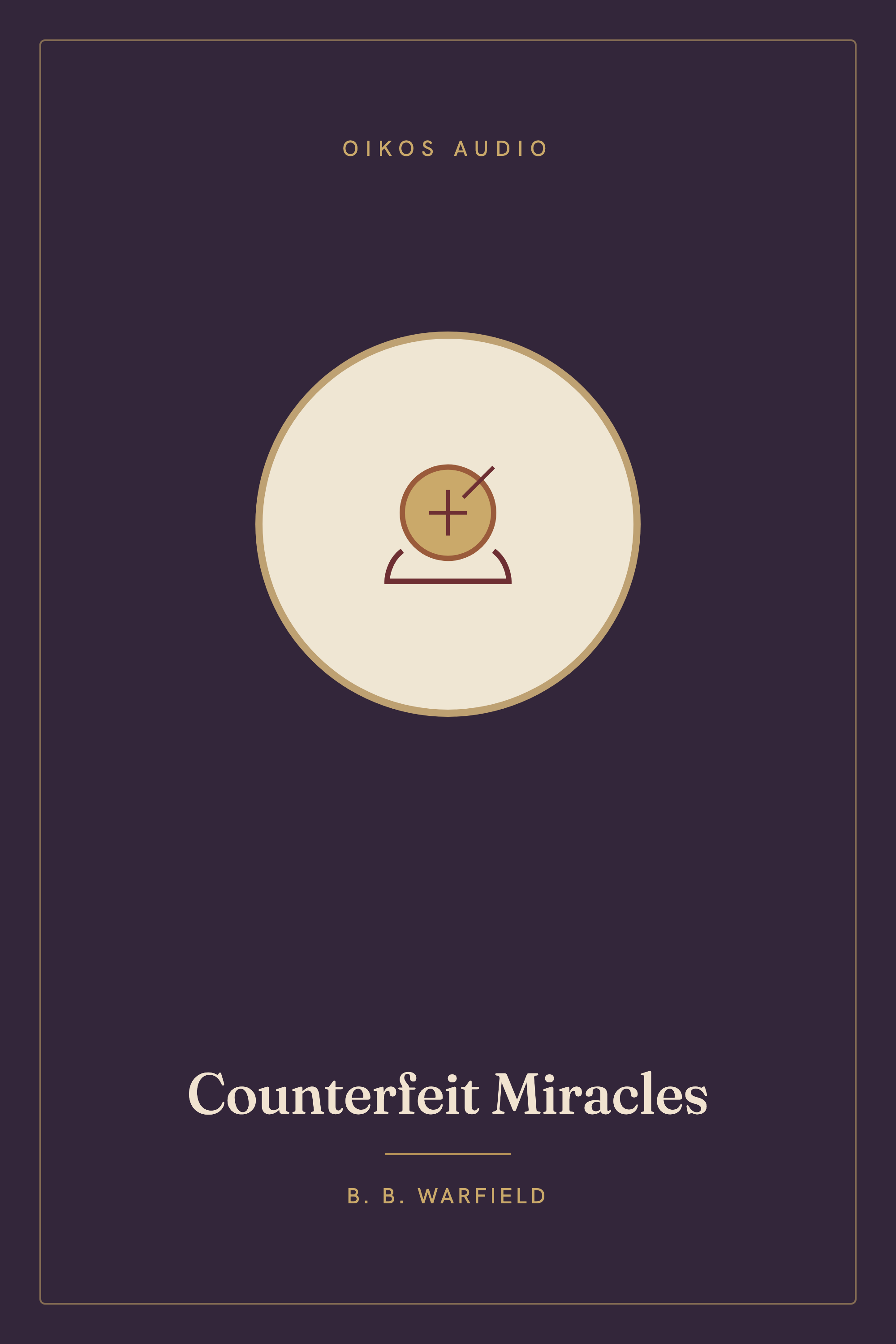 Cover of Counterfeit Miracles