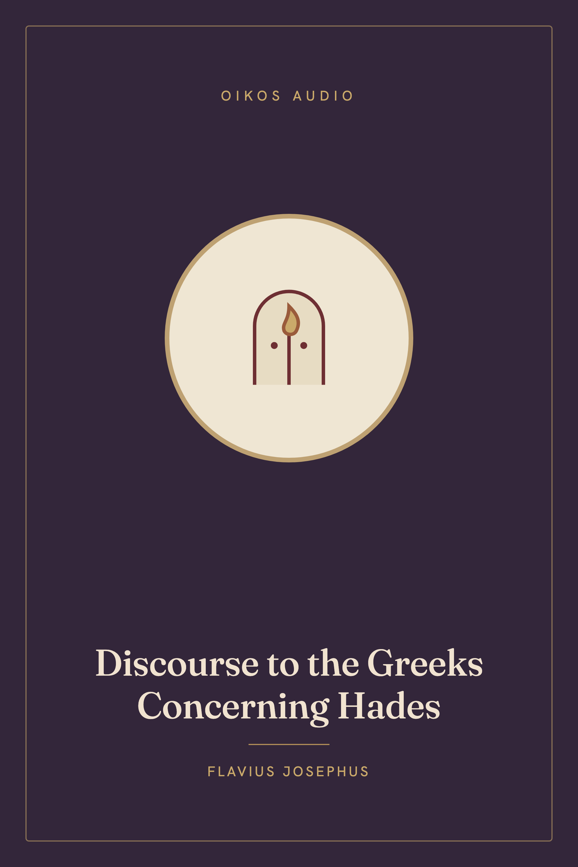 Cover of Discourse to the Greeks Concerning Hades