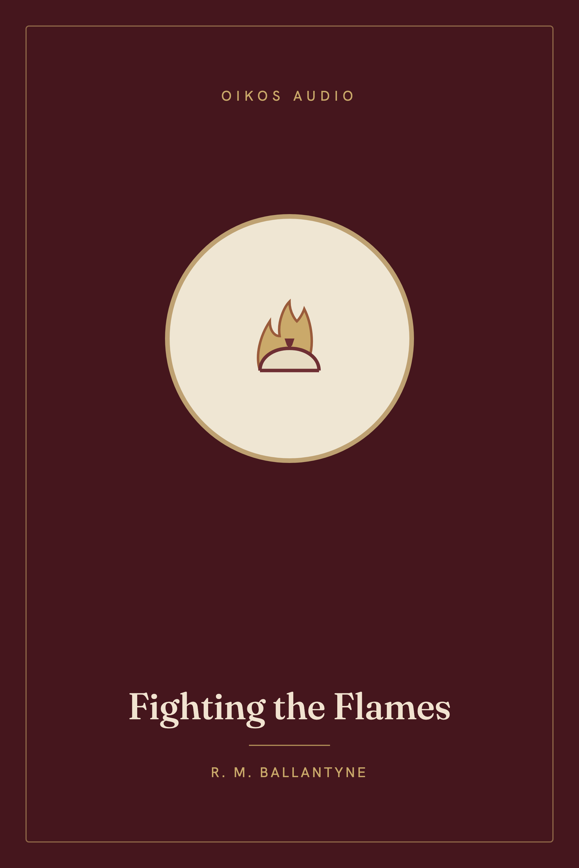 Cover of Fighting the Flames