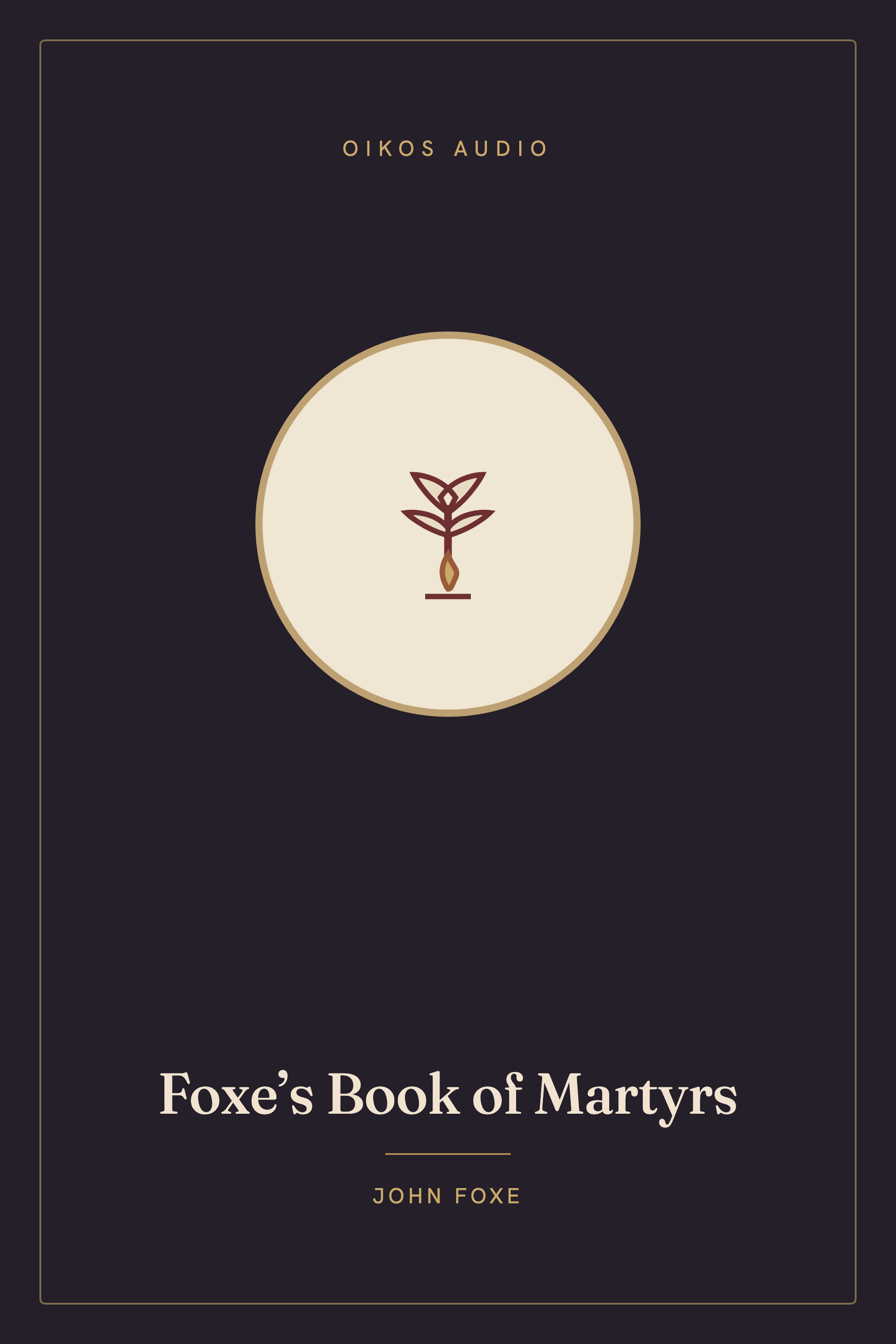 Cover of Foxe’s Book of Martyrs
