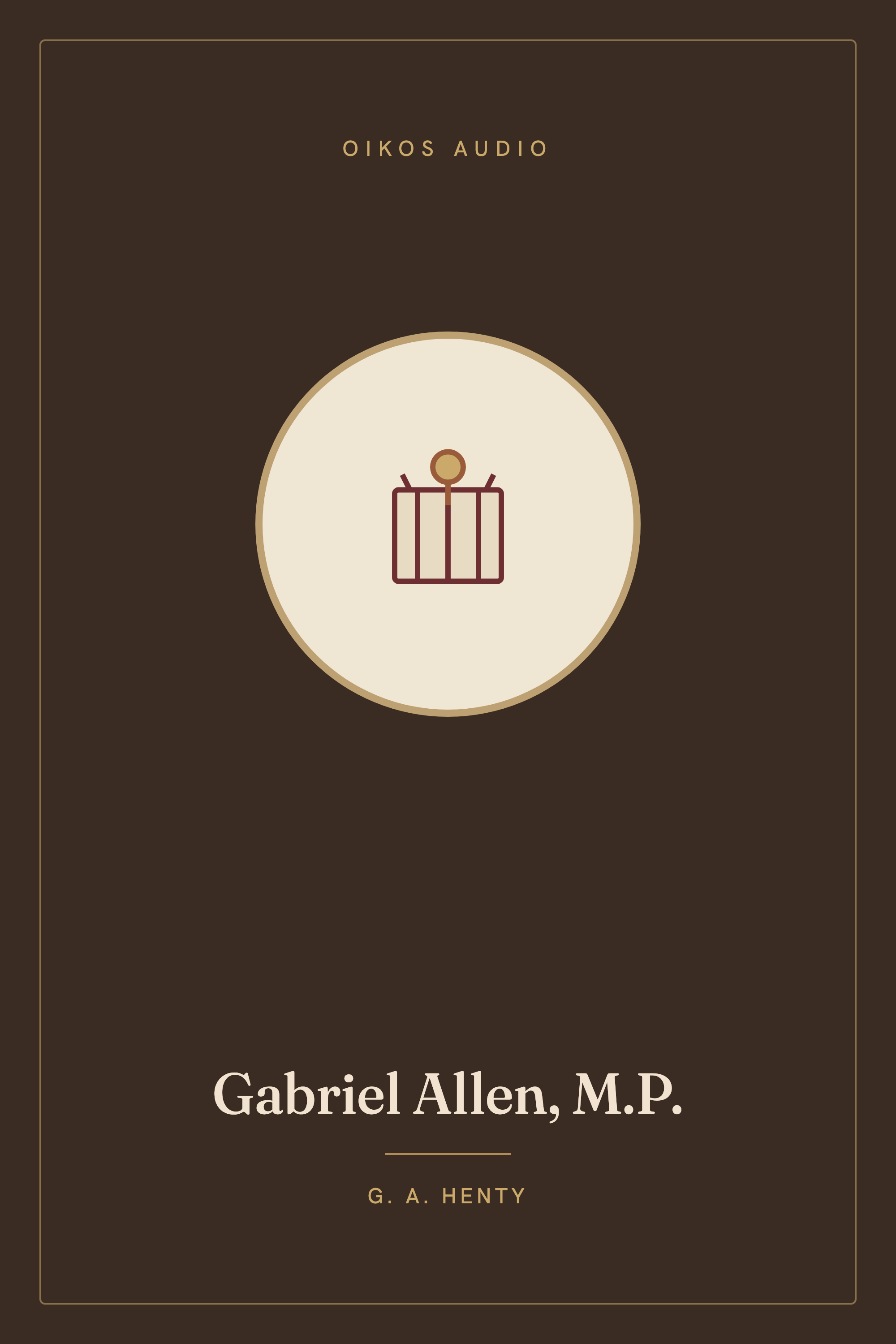 Cover of Gabriel Allen, M.P.