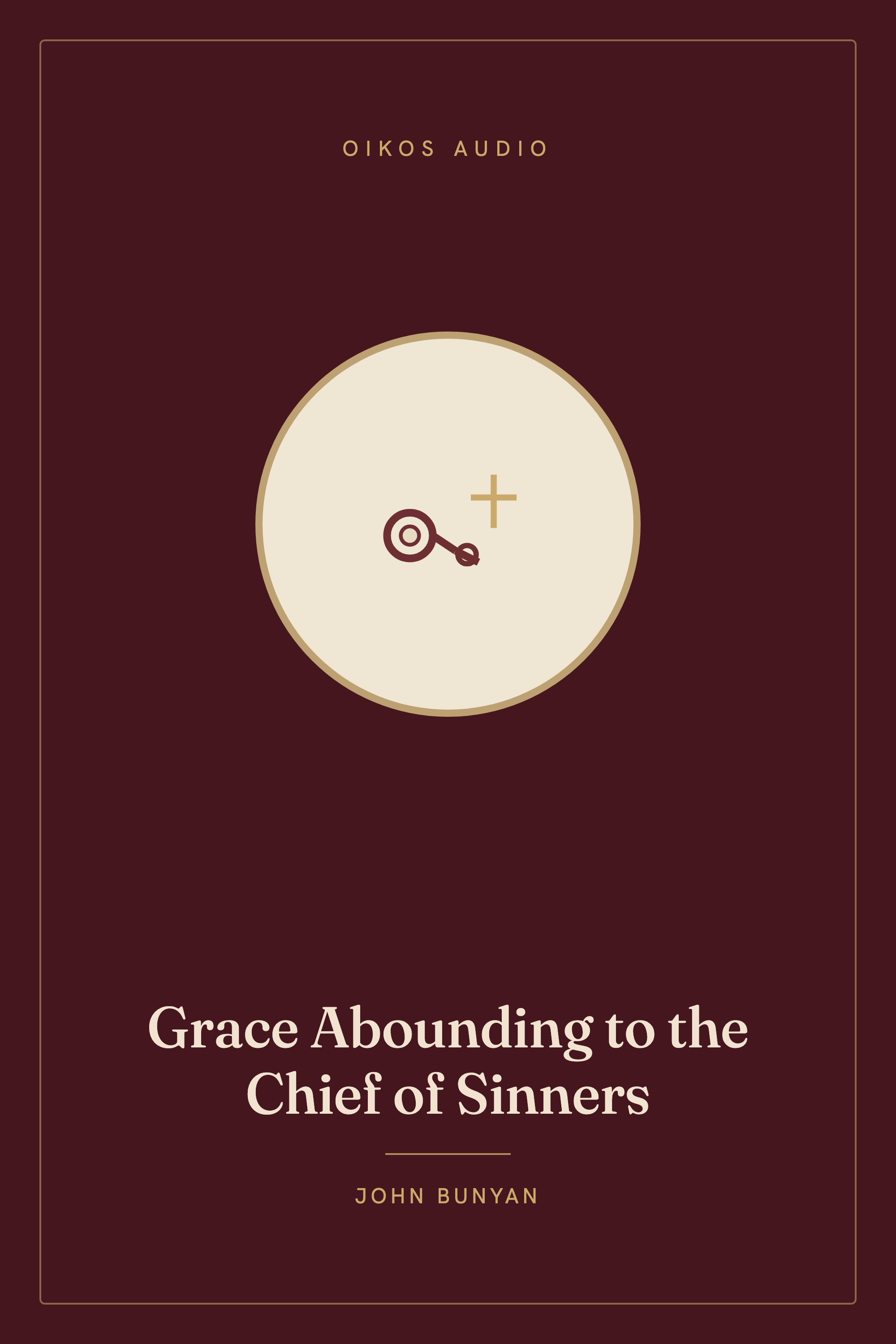 Cover of Grace Abounding to the Chief of Sinners