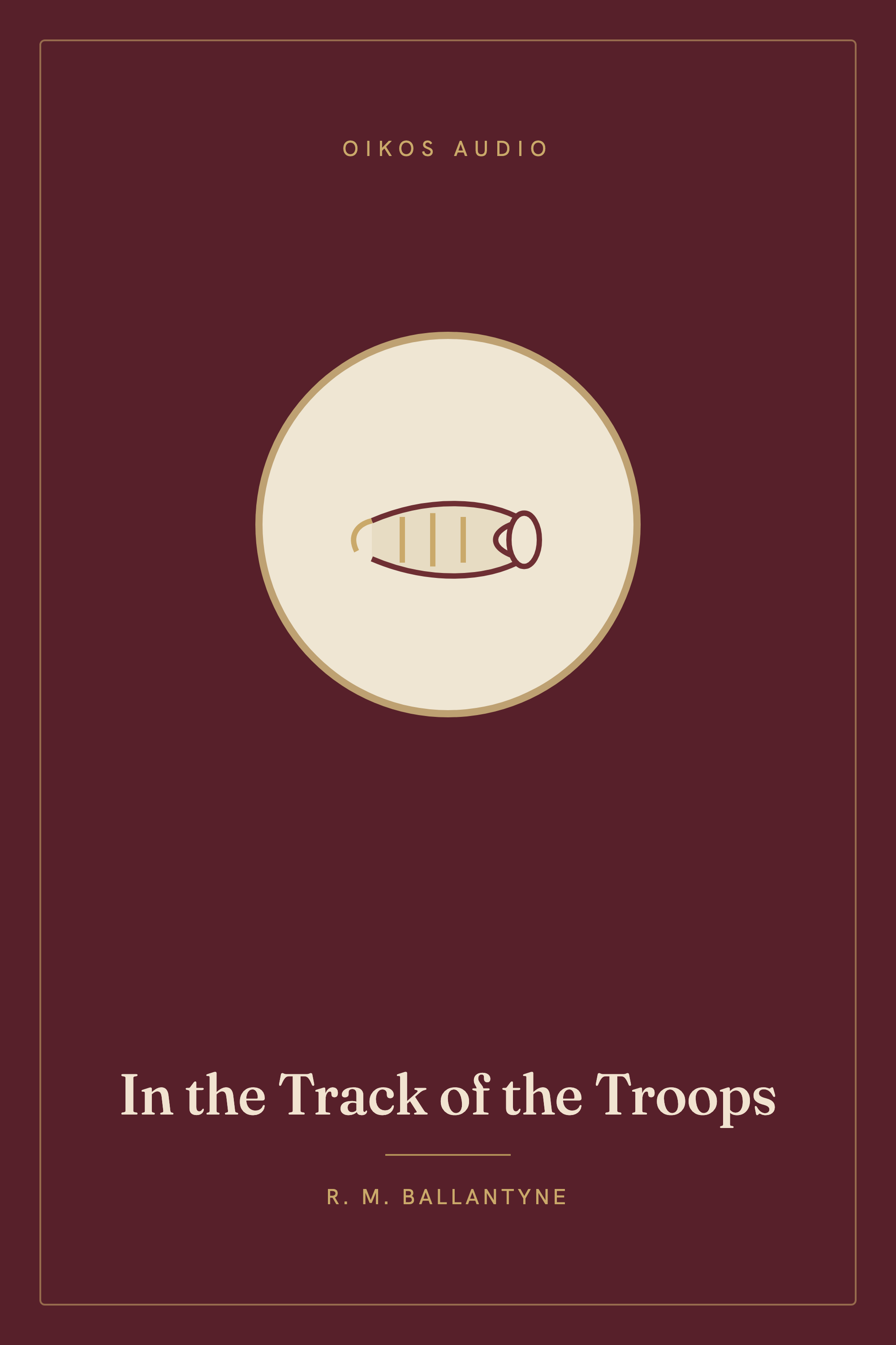Cover of In the Track of the Troops