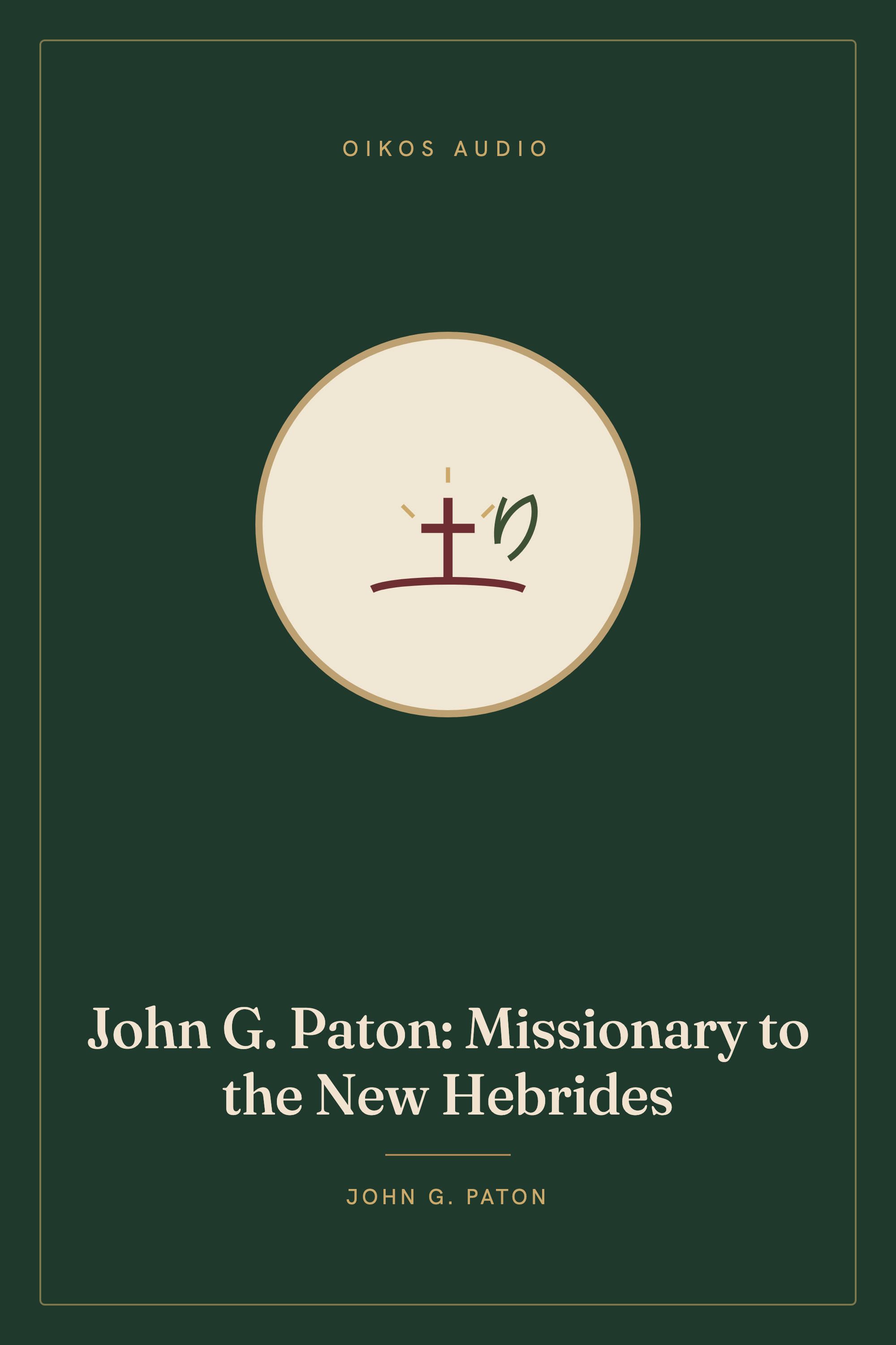 Cover of John G. Paton: Missionary to the New Hebrides