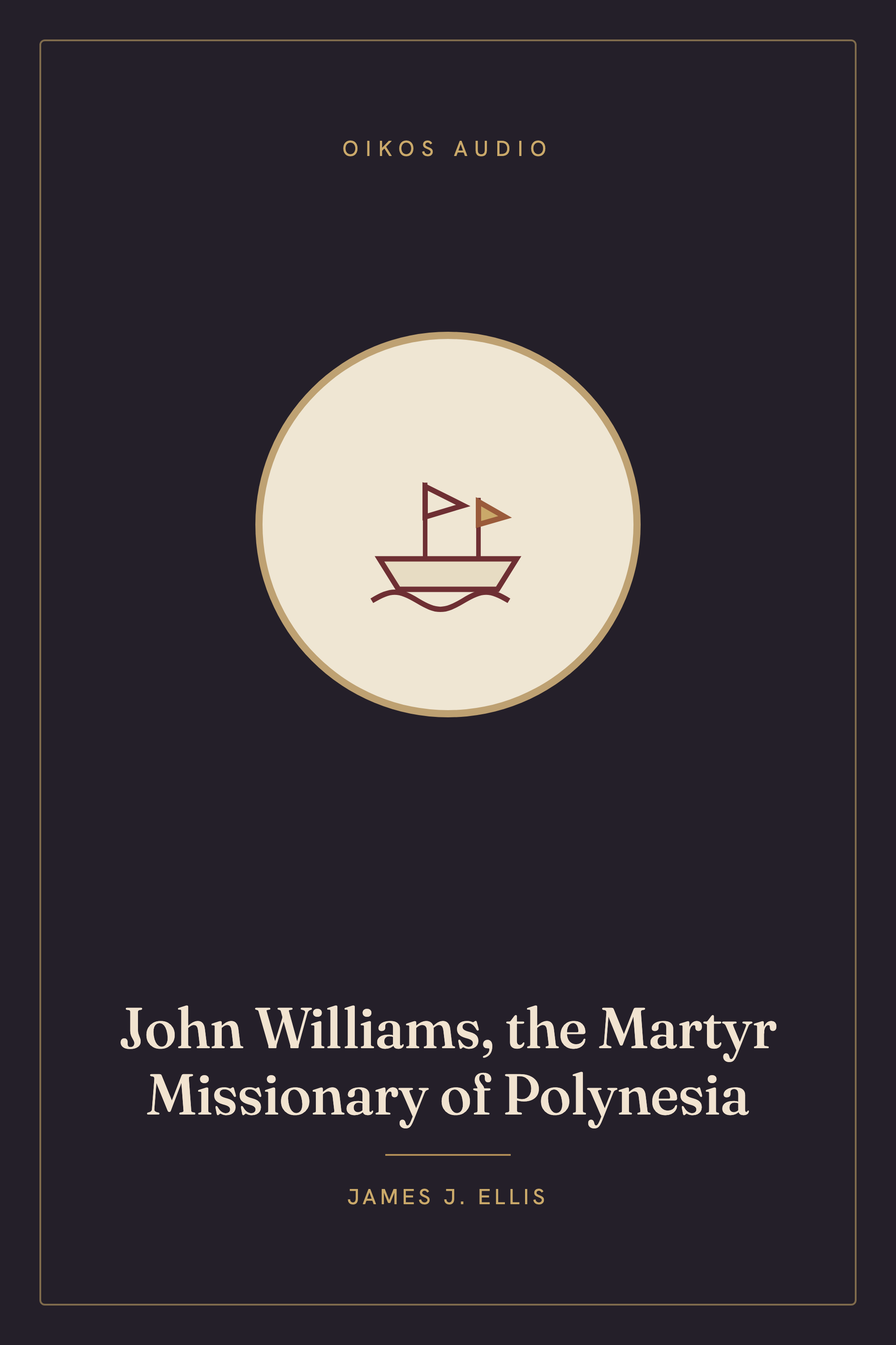 Cover of John Williams, the Martyr Missionary of Polynesia