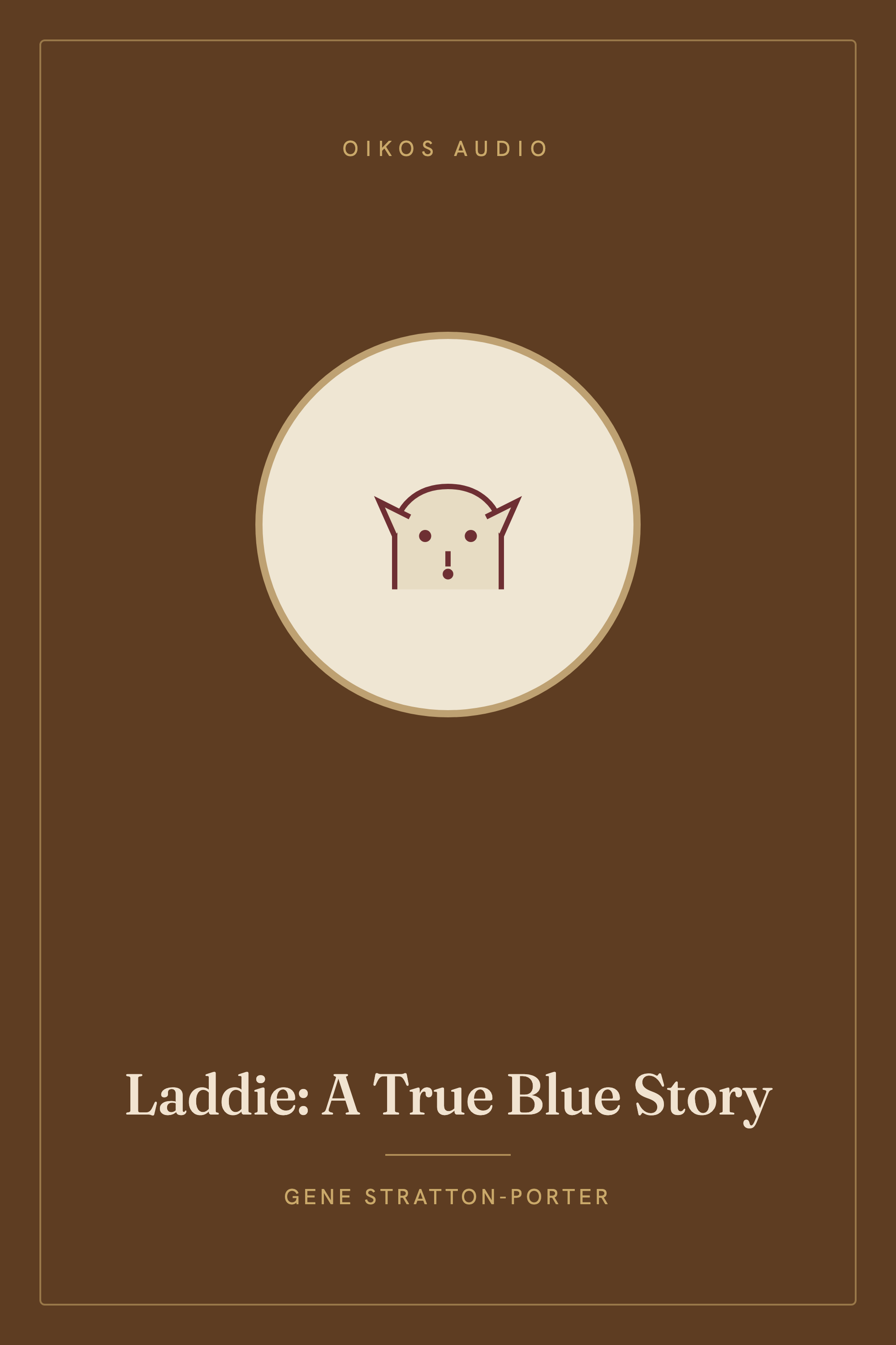 Cover of Laddie: A True Blue Story