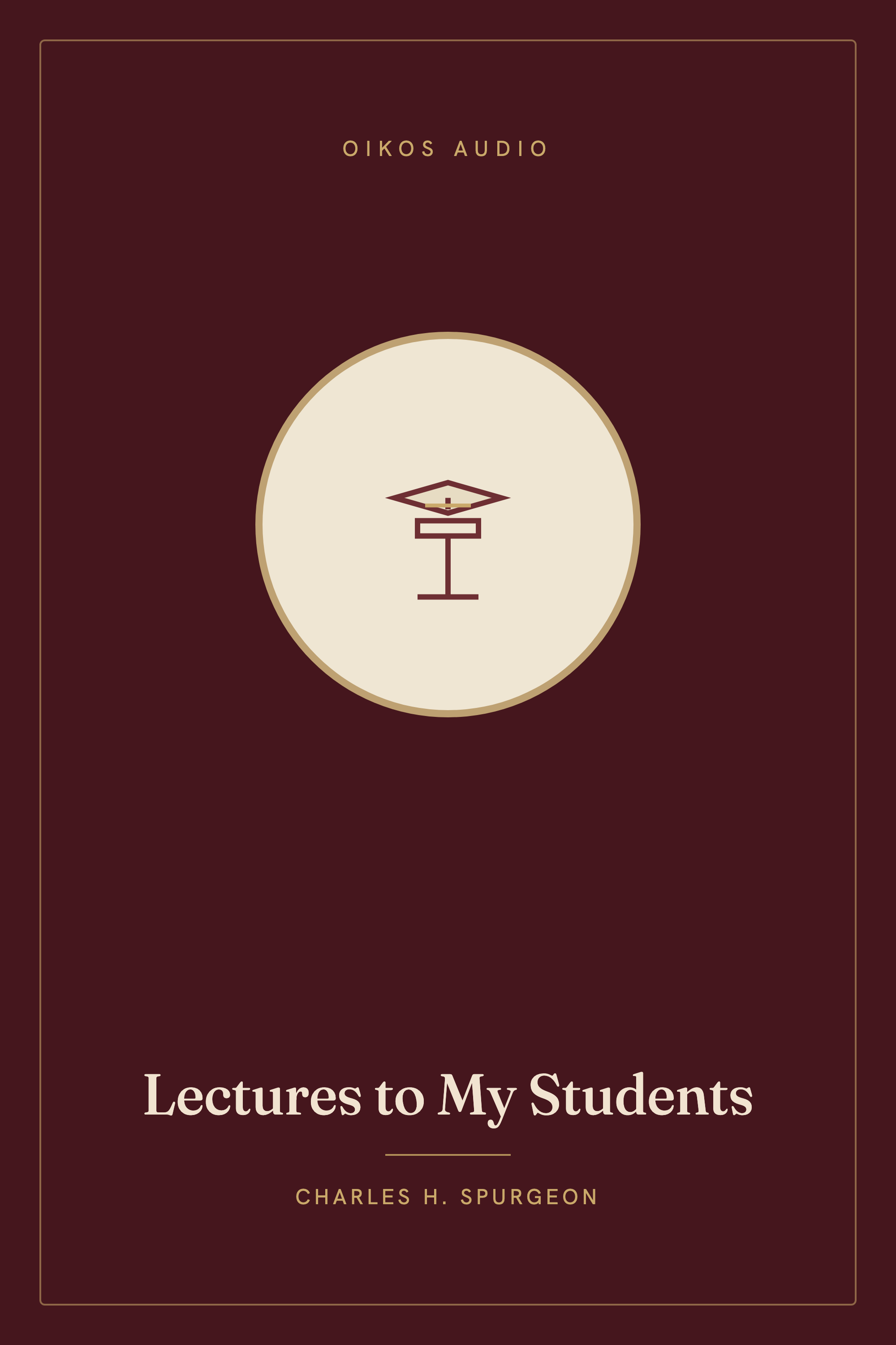 Cover of Lectures to My Students
