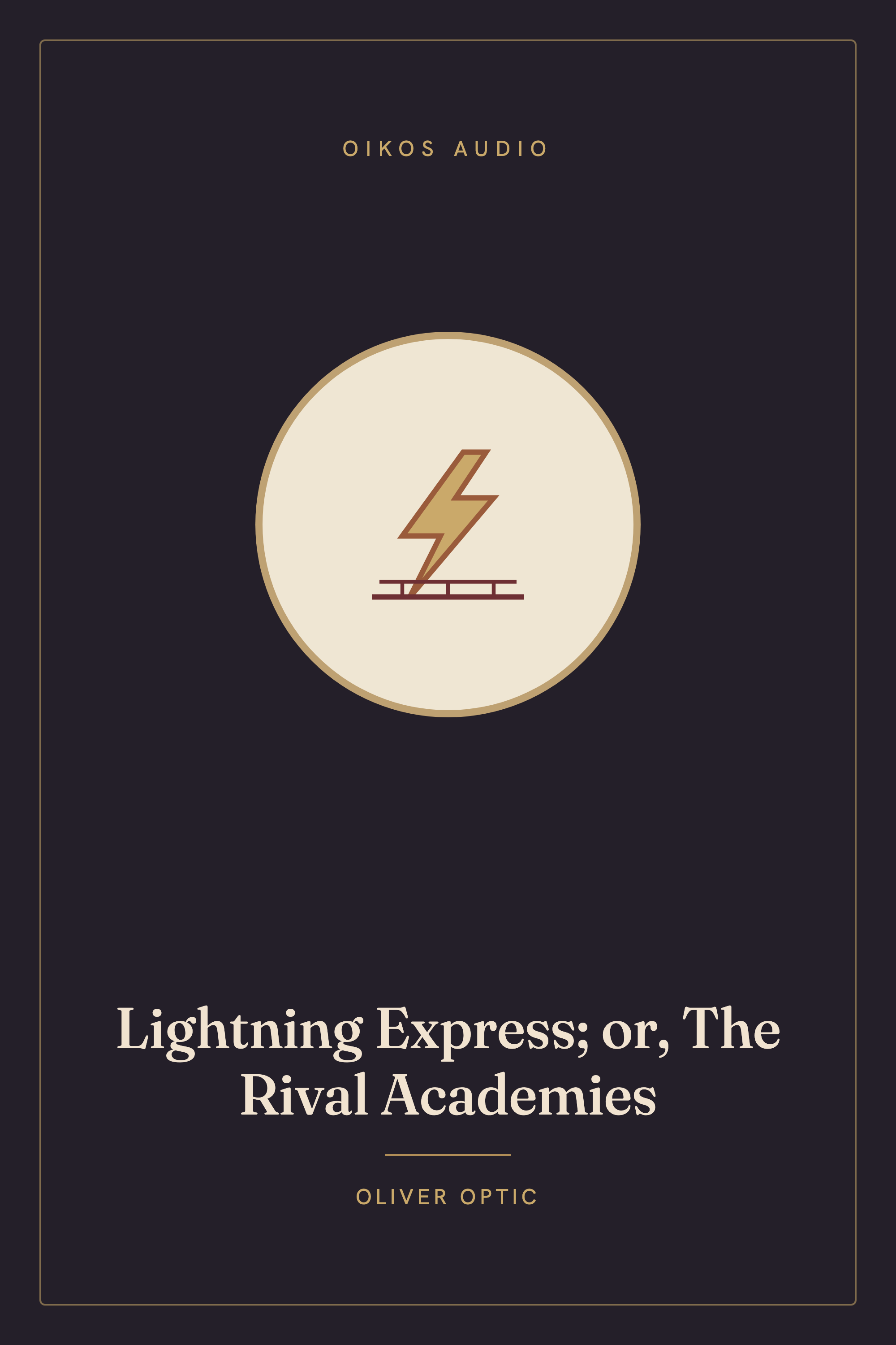 Cover of Lightning Express; or, The Rival Academies