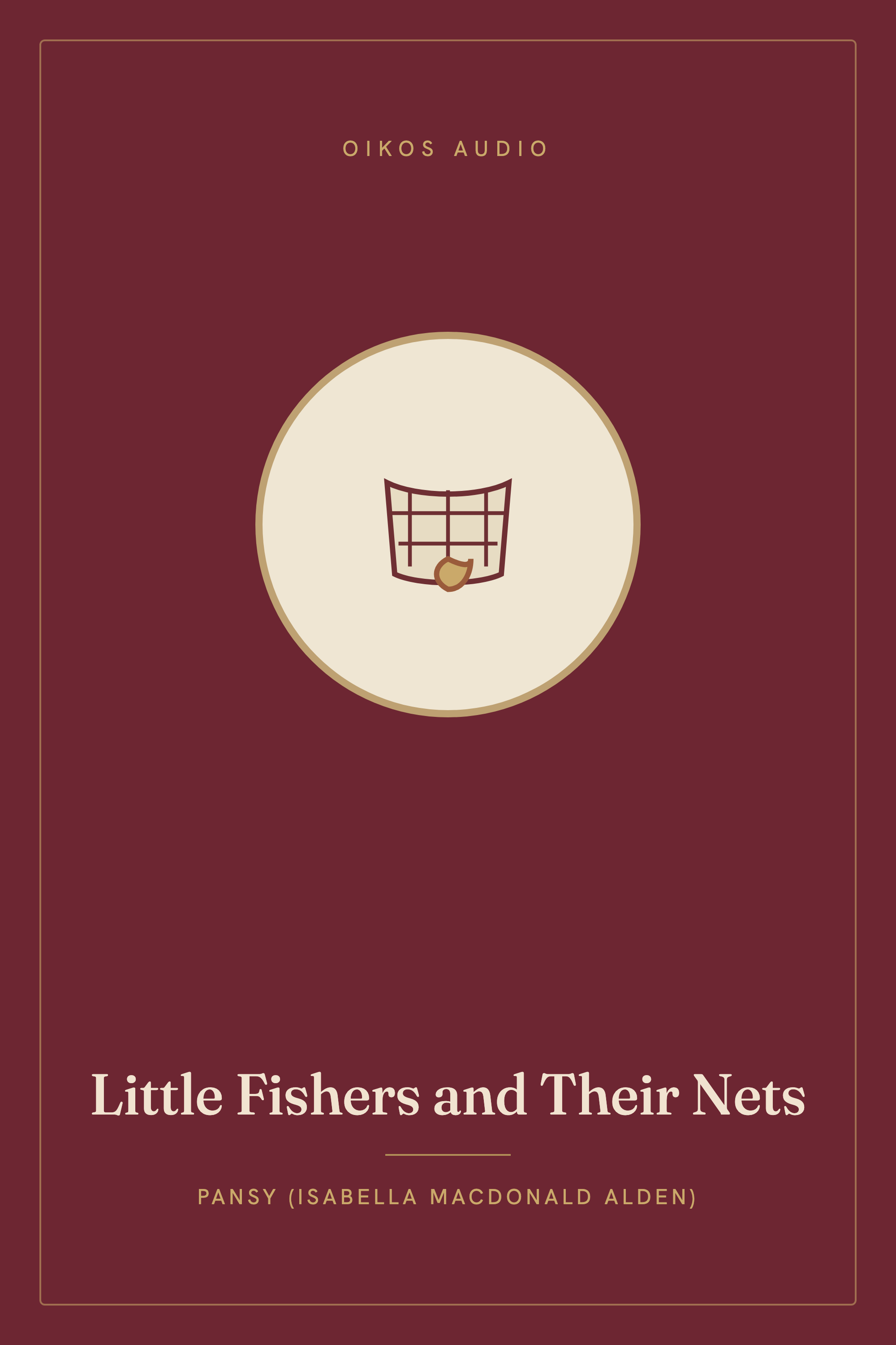Cover of Little Fishers and Their Nets