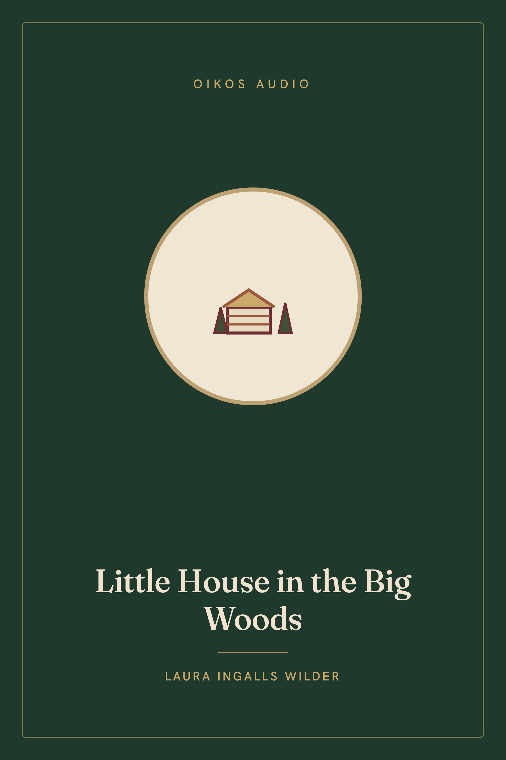 Cover of Little House in the Big Woods