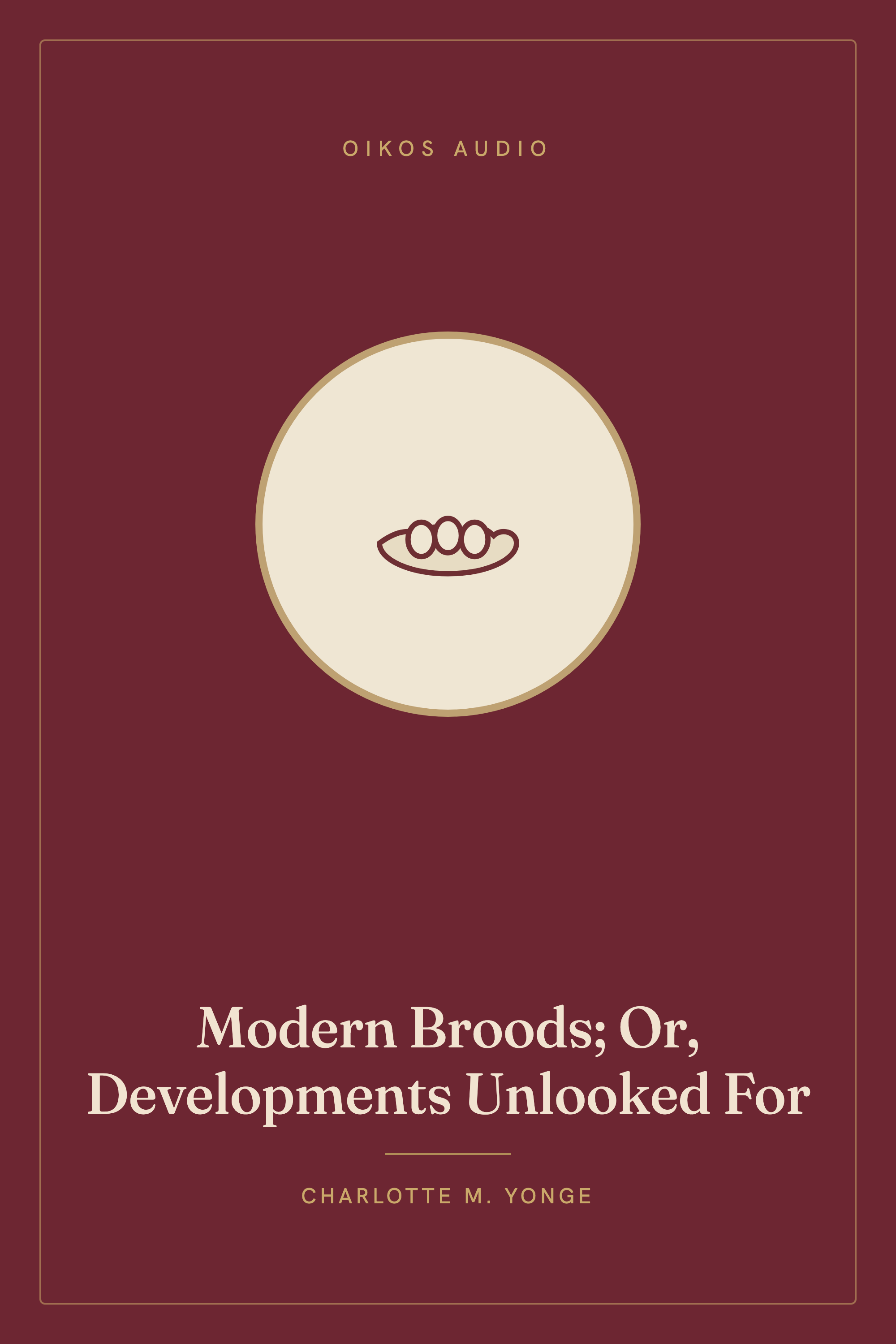 Cover of Modern Broods; Or, Developments Unlooked For