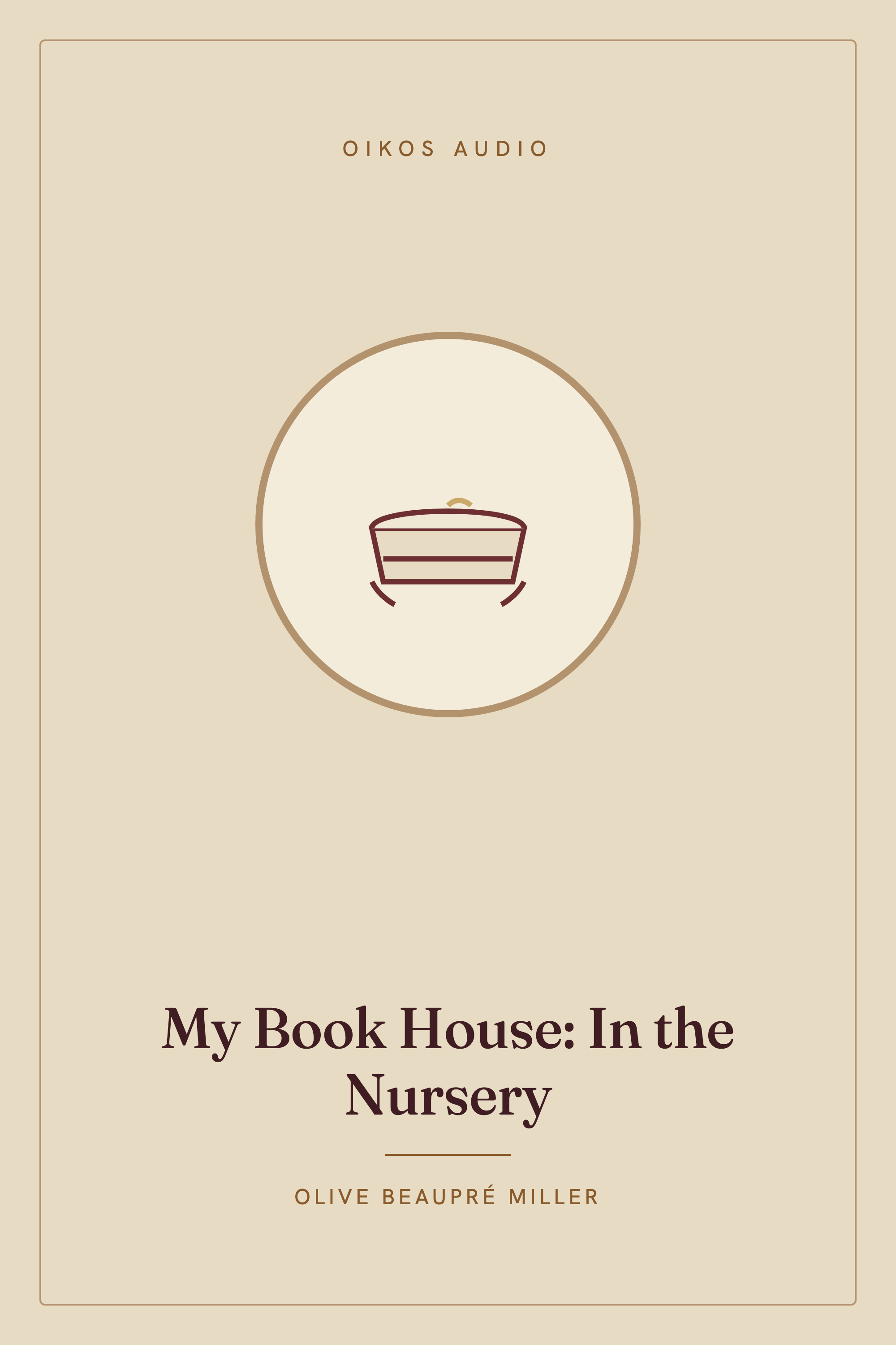 Cover of My Book House: In the Nursery