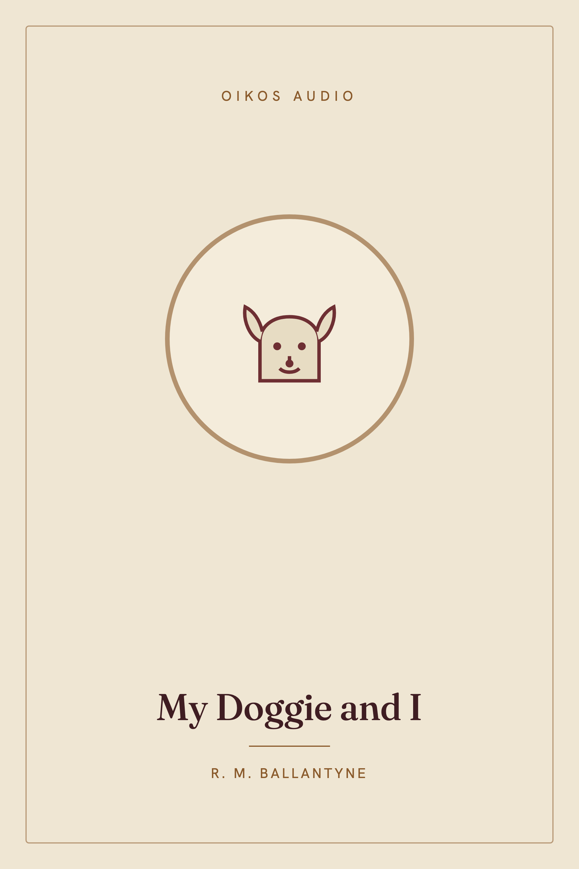Cover of My Doggie and I
