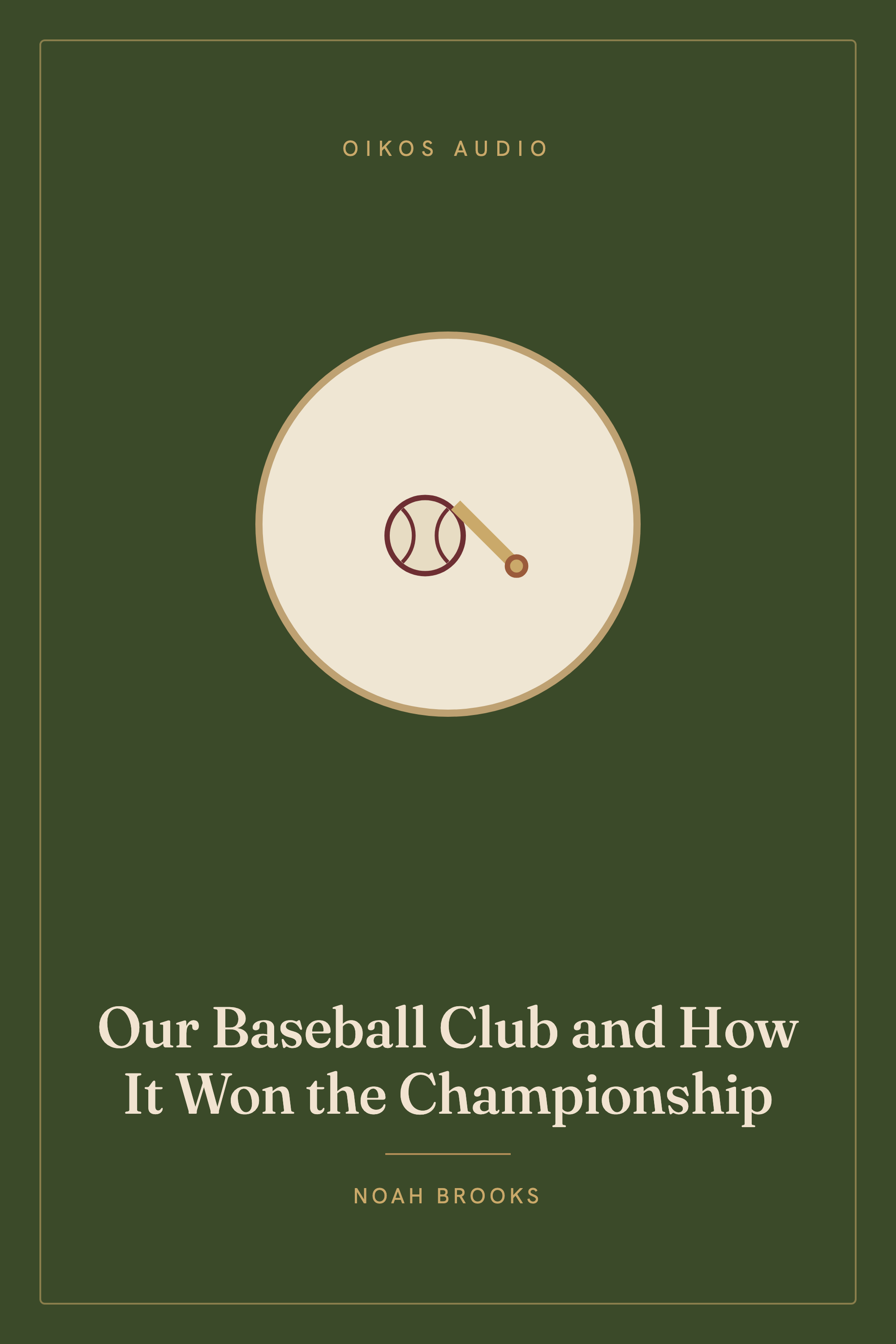 Cover of Our Baseball Club and How It Won the Championship