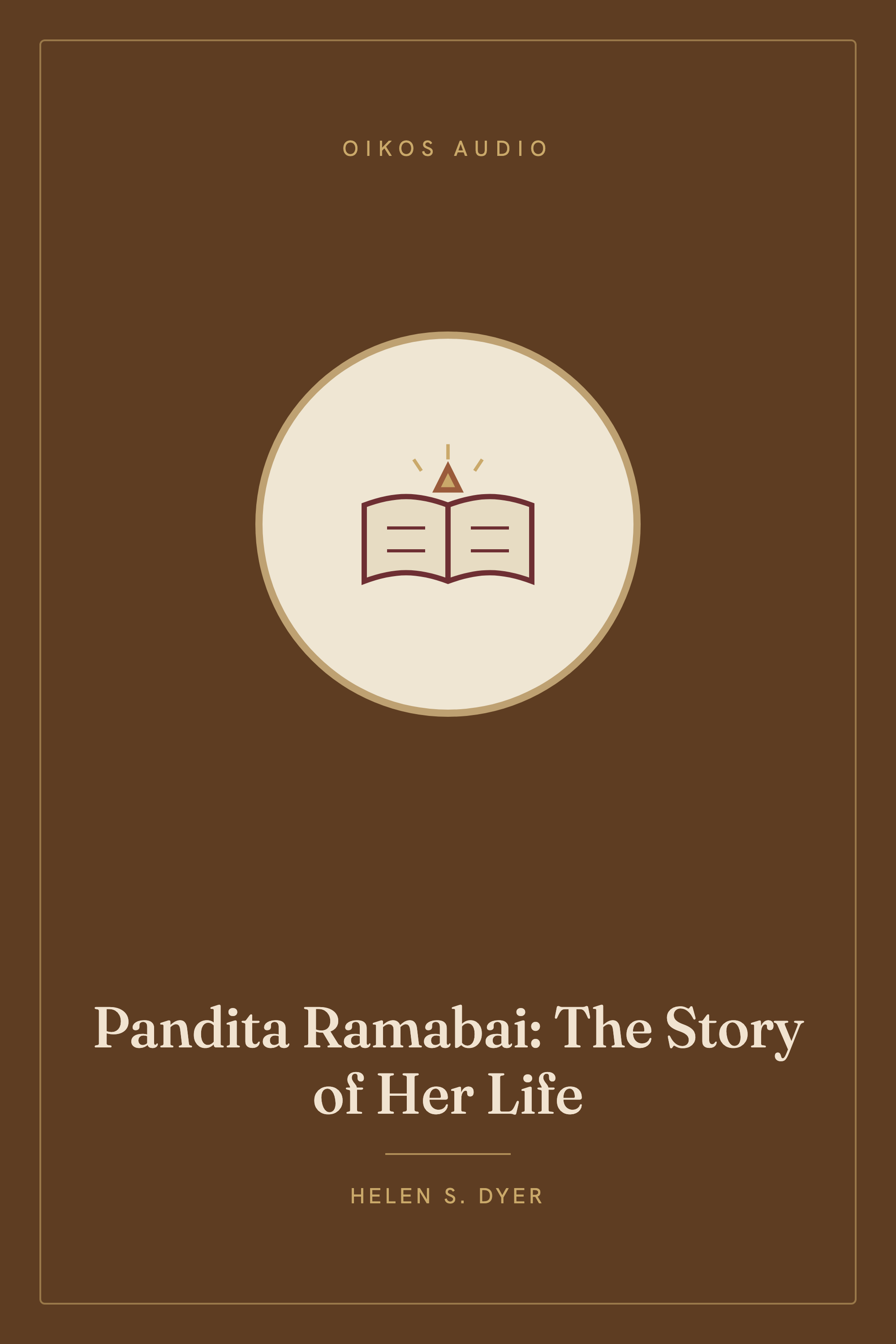 Cover of Pandita Ramabai: The Story of Her Life