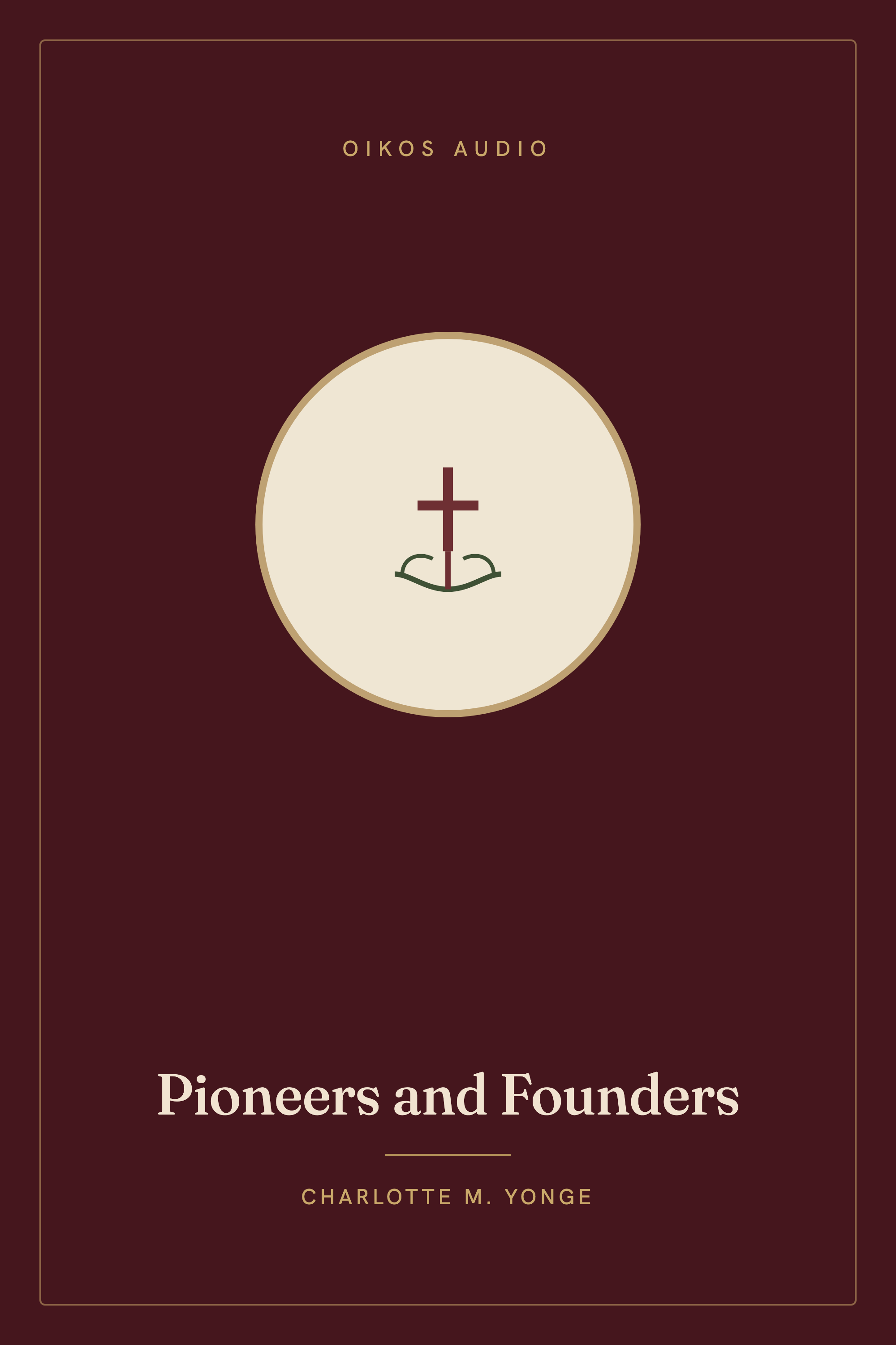 Cover of Pioneers and Founders