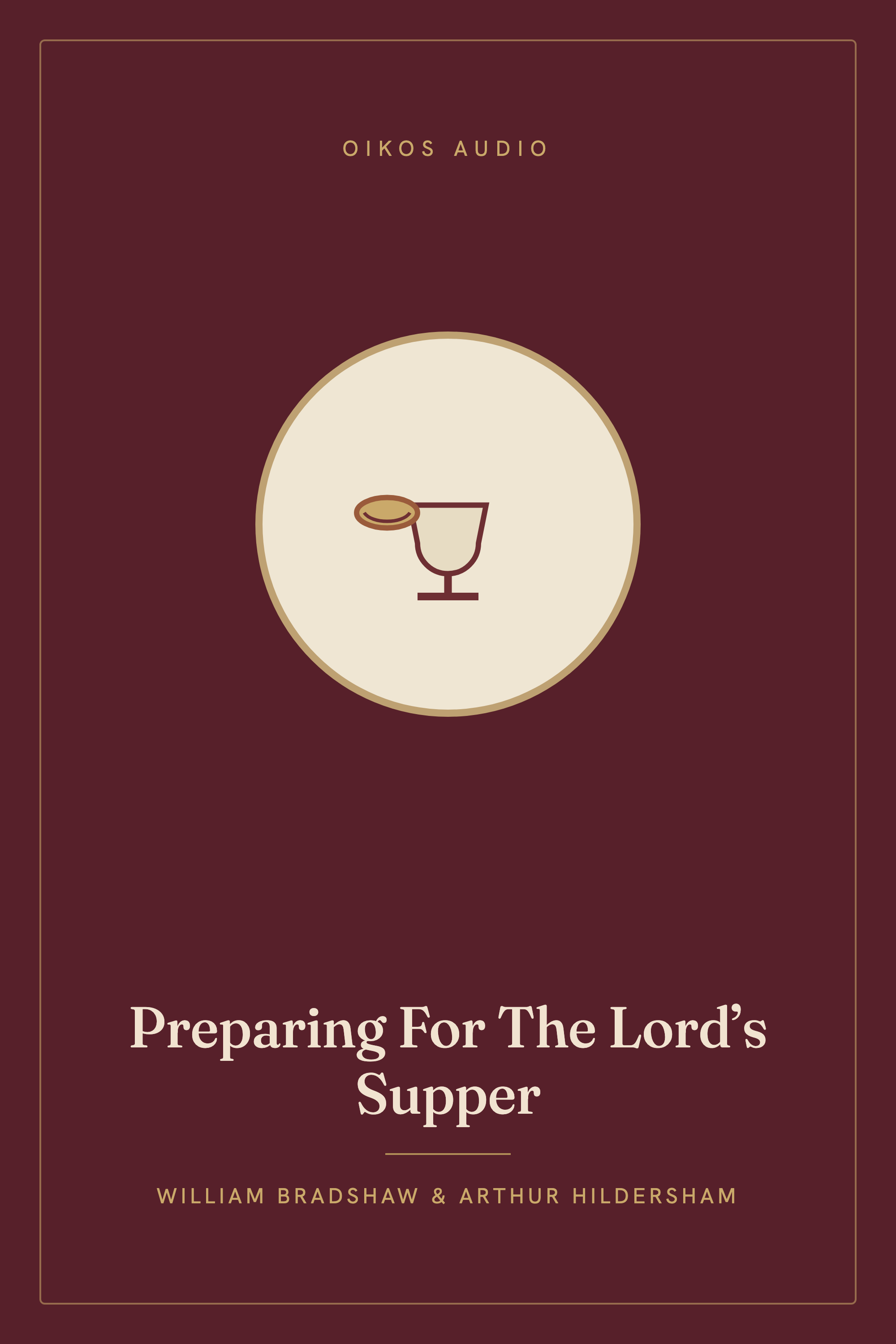 Cover of Preparing For The Lord’s Supper