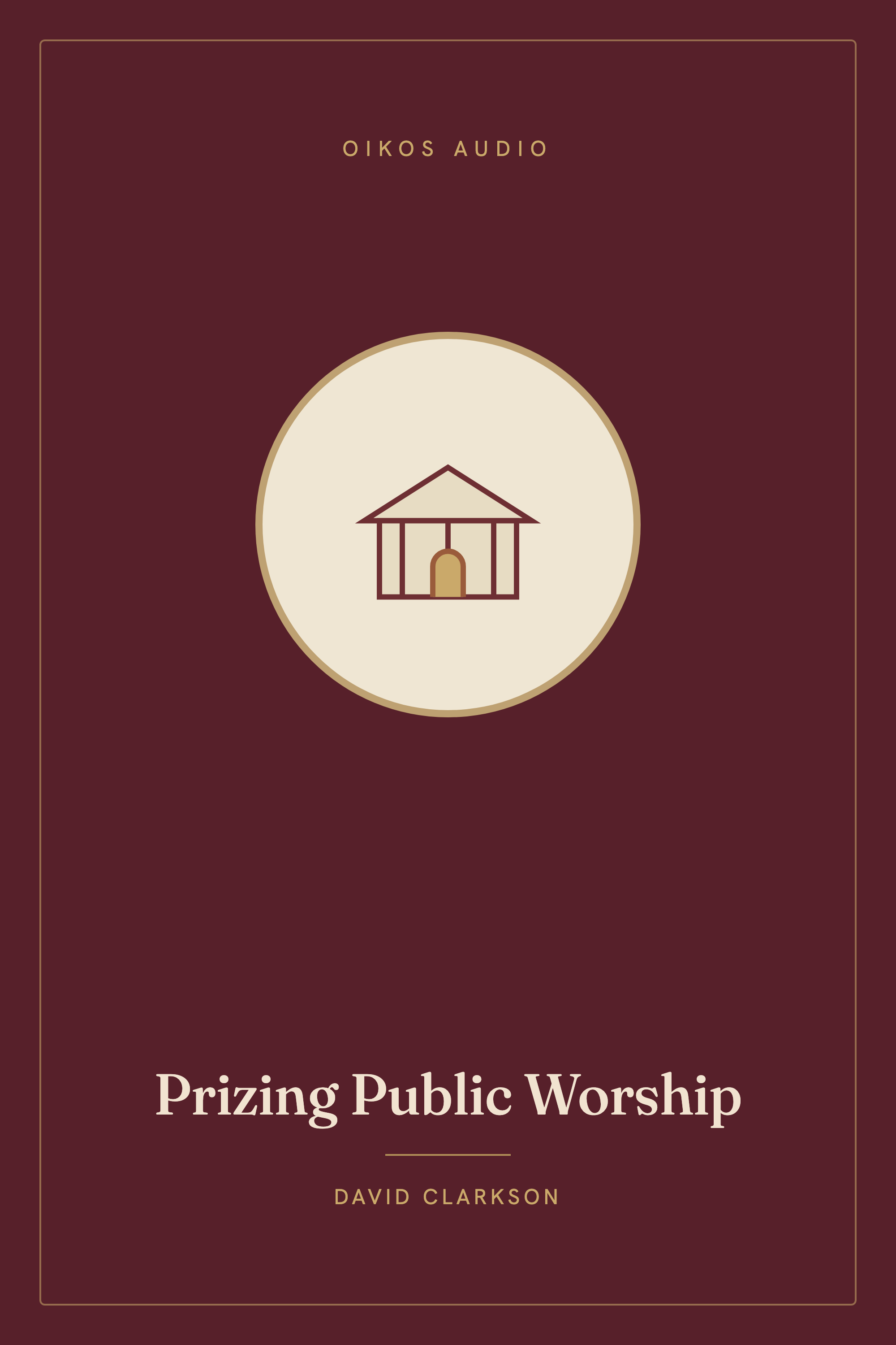 Cover of Prizing Public Worship