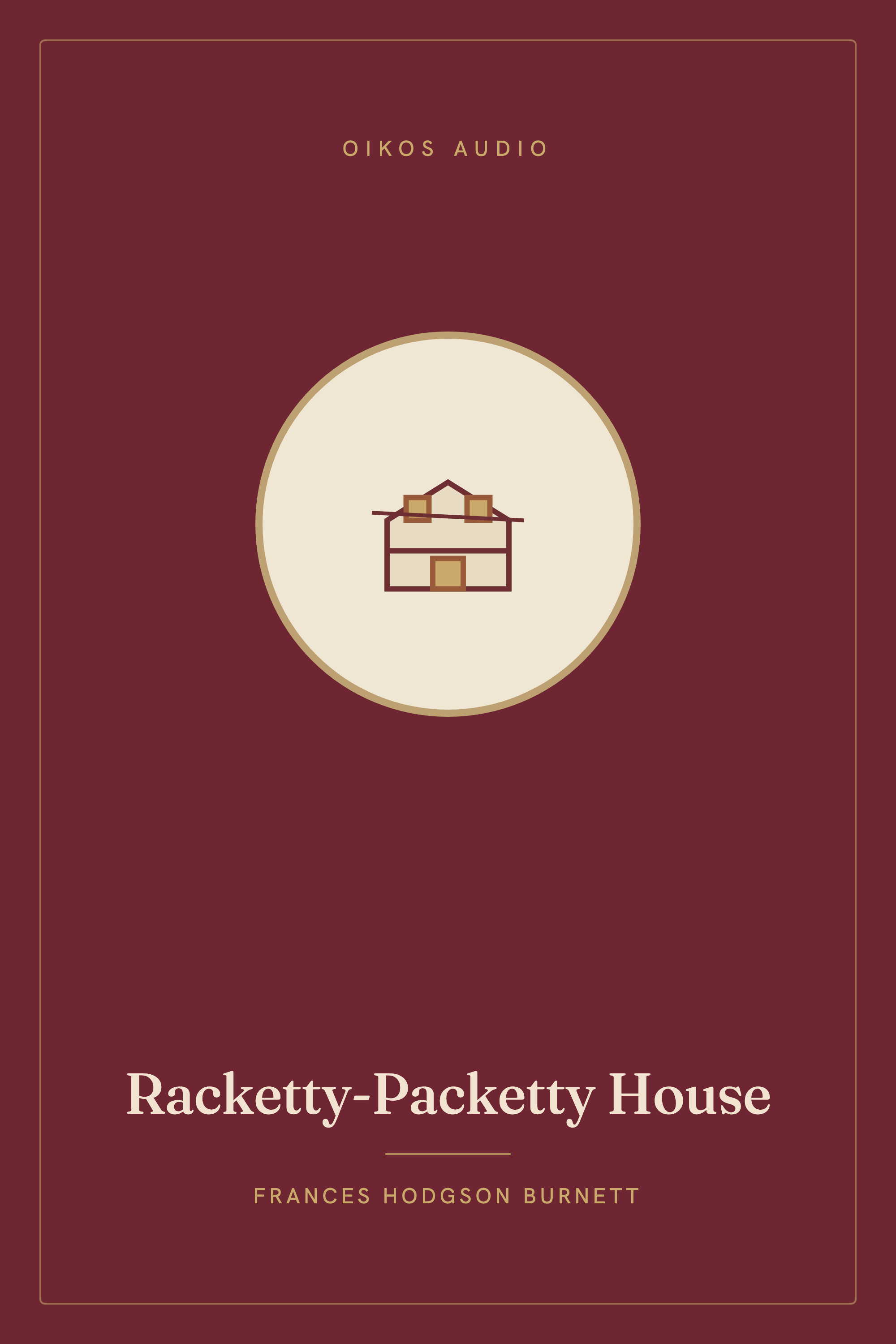 Cover of Racketty-Packetty House