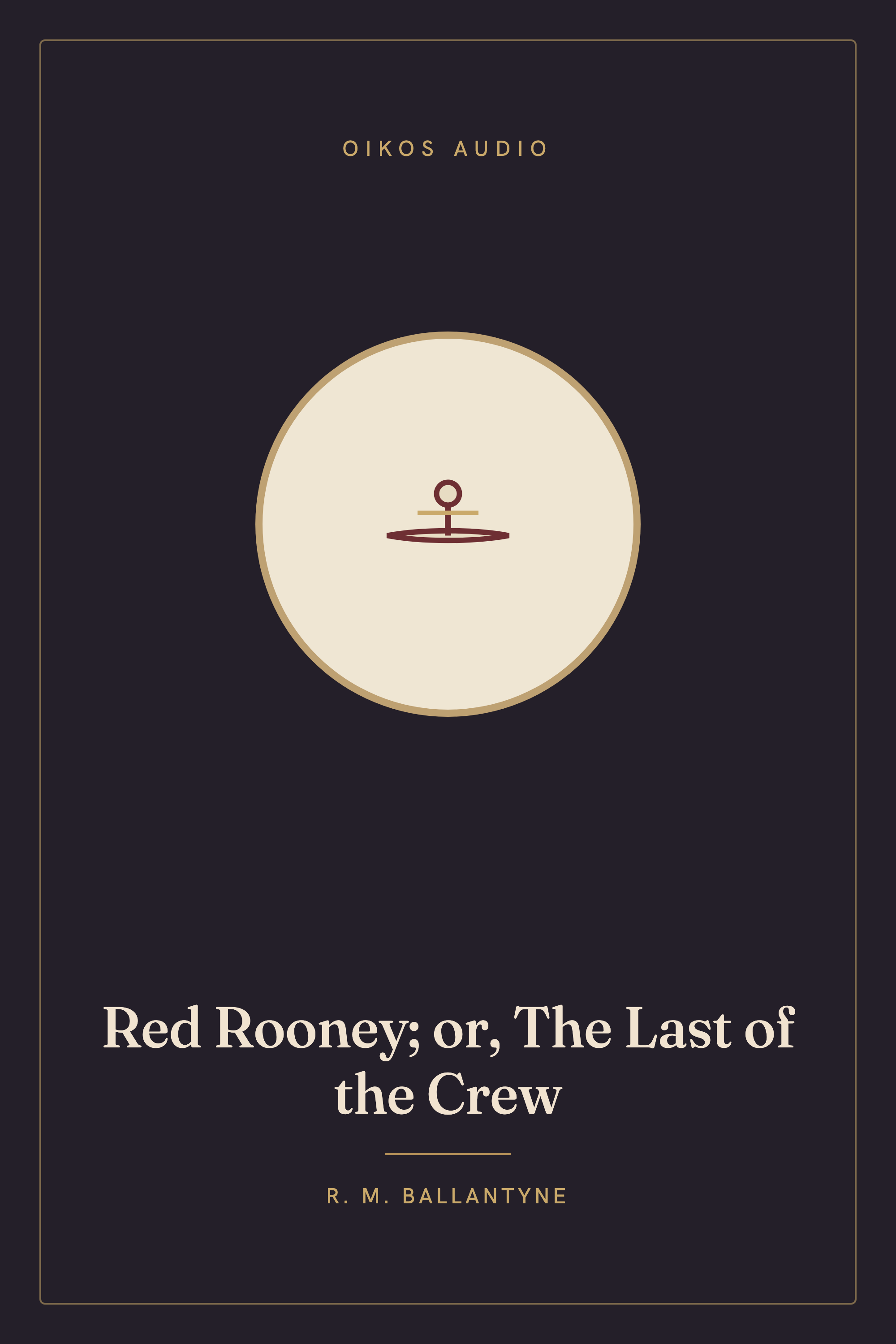 Cover of Red Rooney; or, The Last of the Crew
