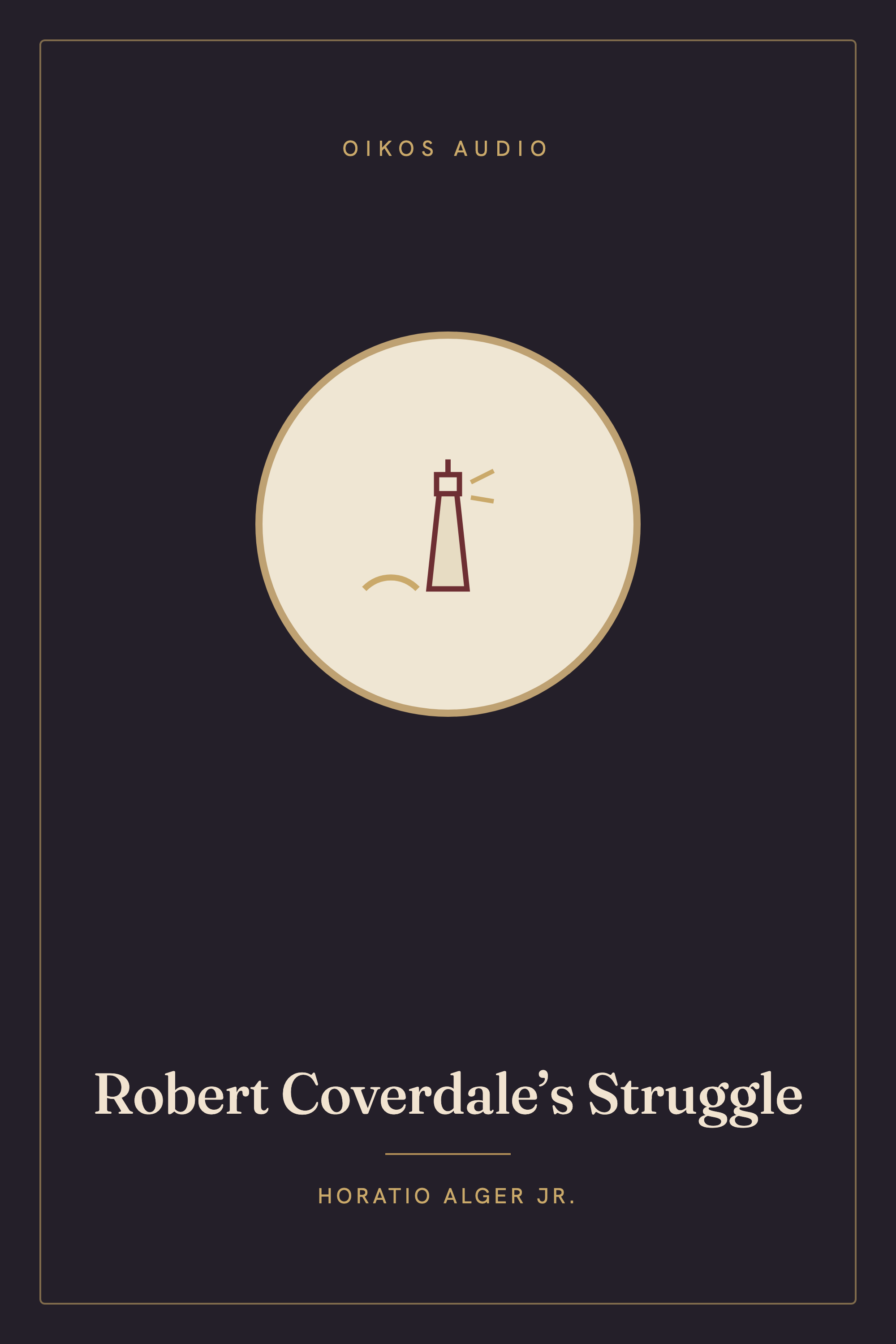 Cover of Robert Coverdale’s Struggle