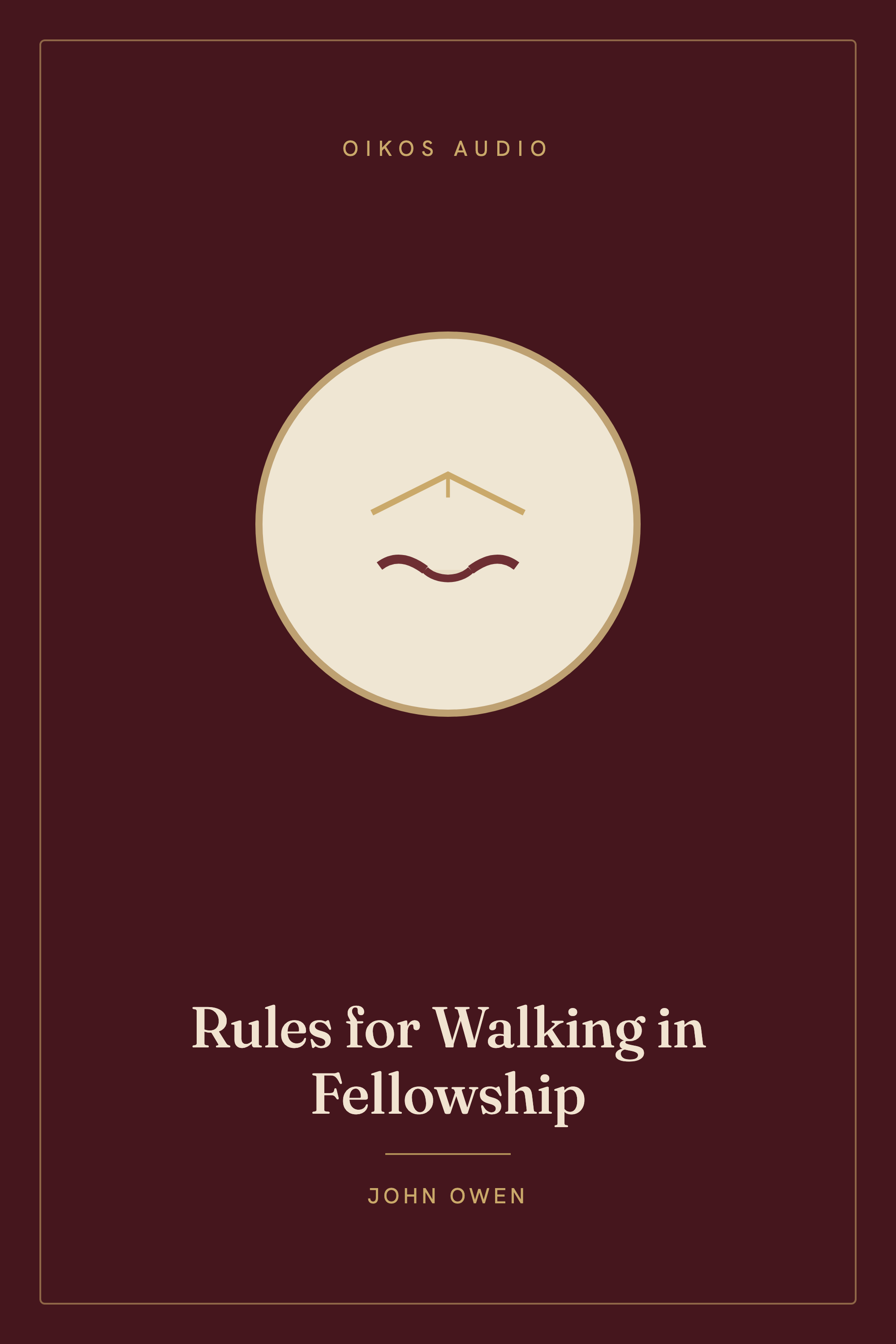 Cover of Rules for Walking in Fellowship