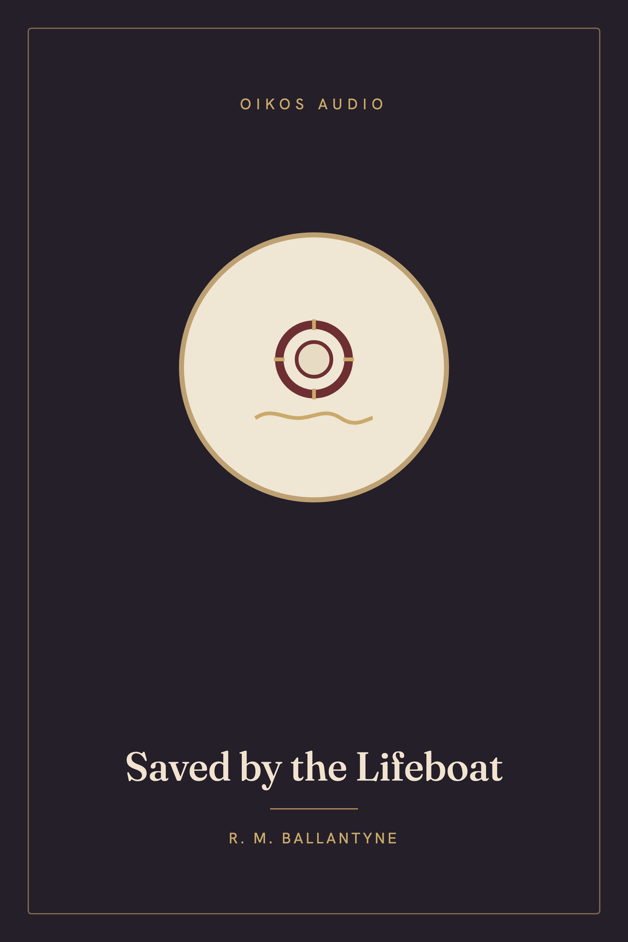 Cover of Saved by the Lifeboat