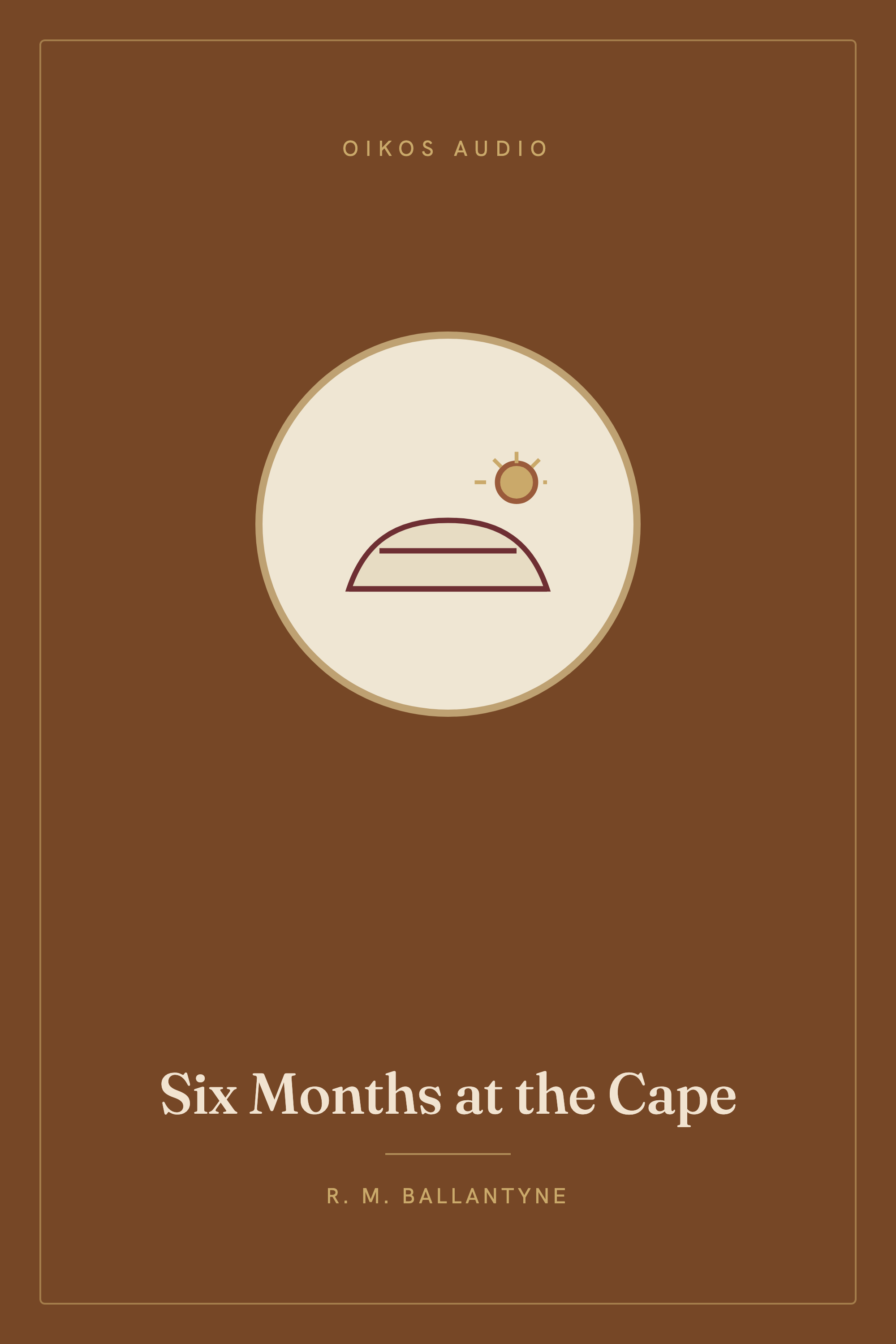 Cover of Six Months at the Cape