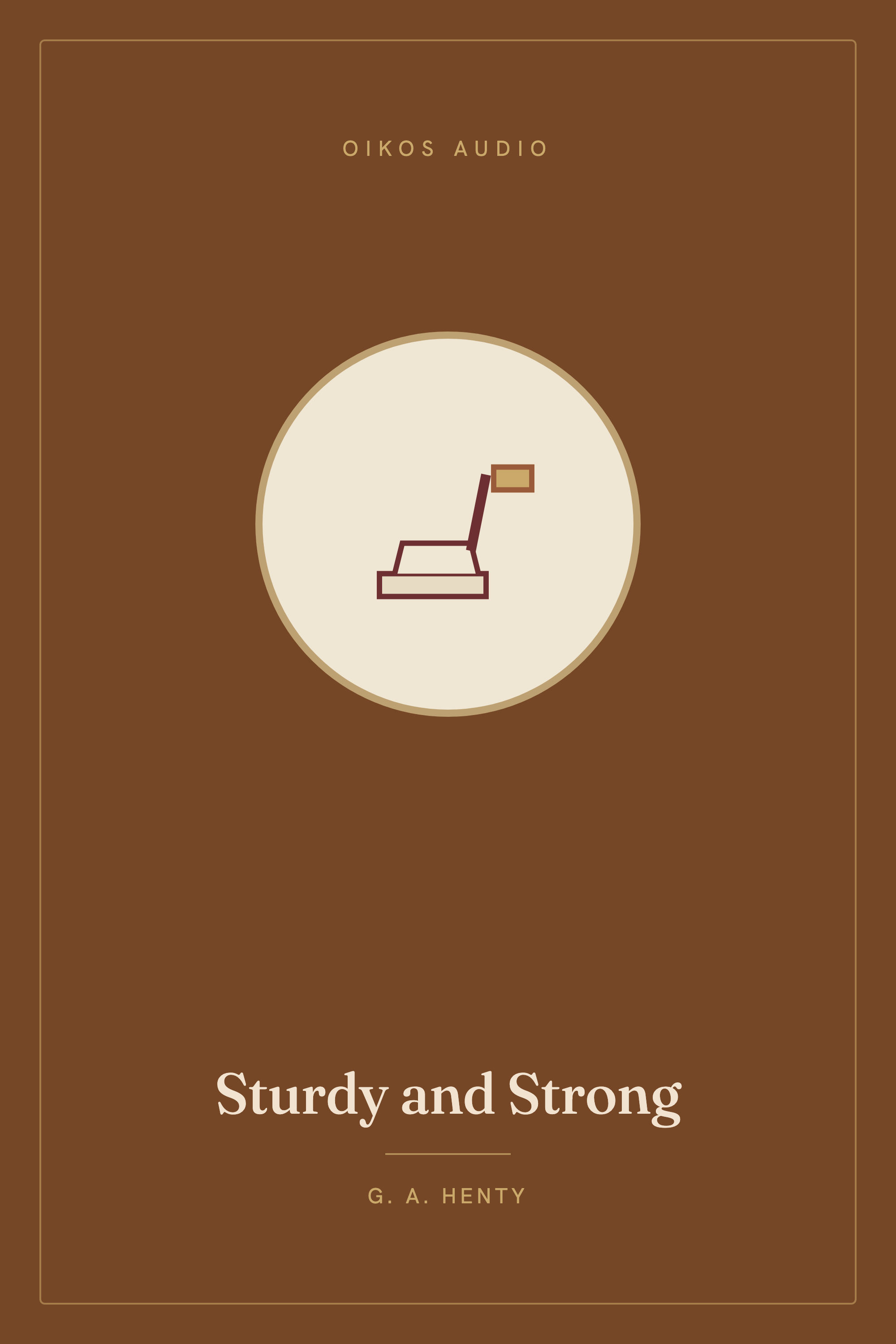 Cover of Sturdy and Strong