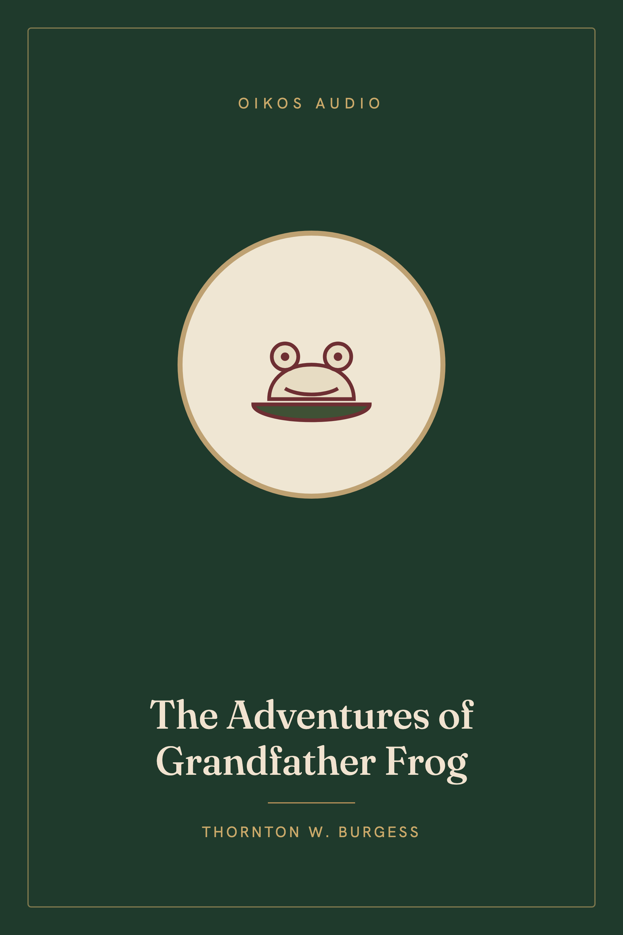 Cover of The Adventures of Grandfather Frog