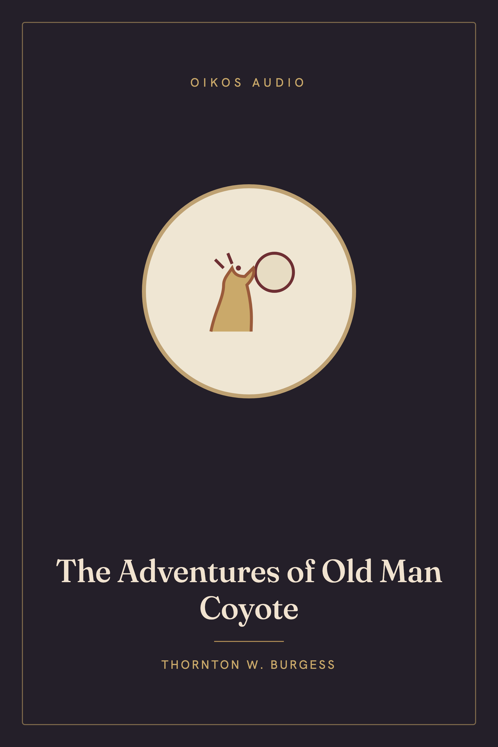 Cover of The Adventures of Old Man Coyote