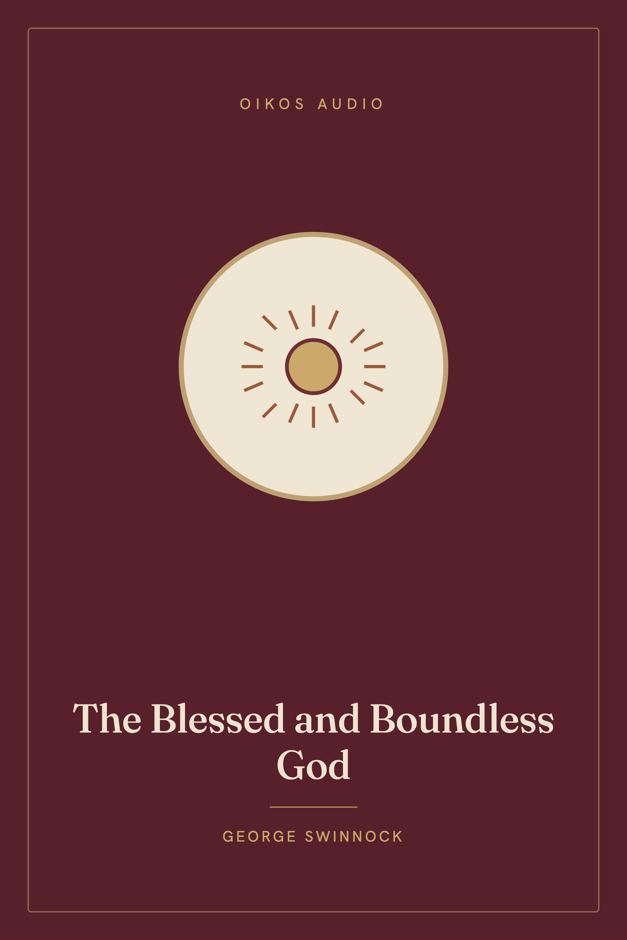 Cover of The Blessed and Boundless God