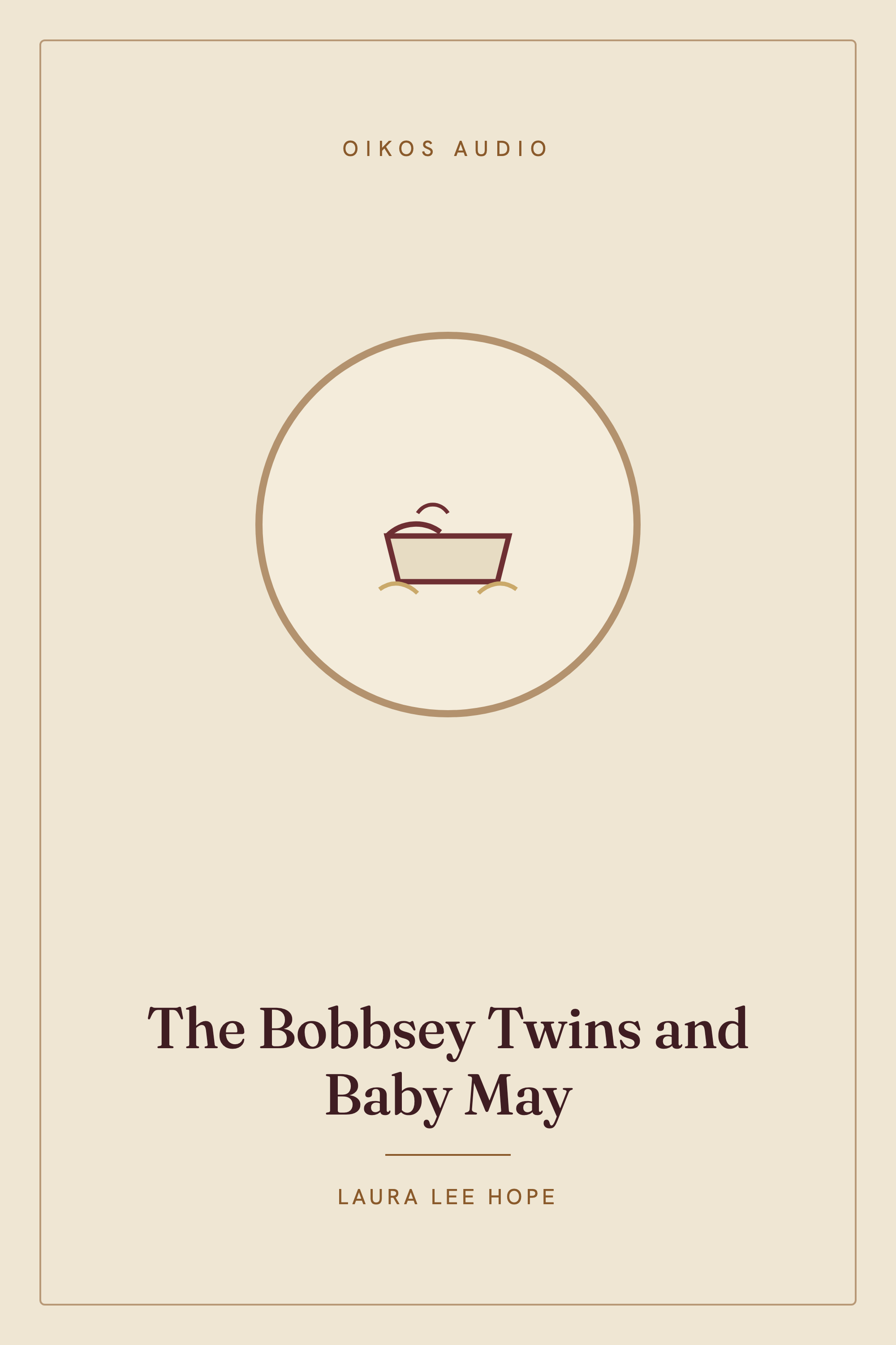 Cover of The Bobbsey Twins and Baby May