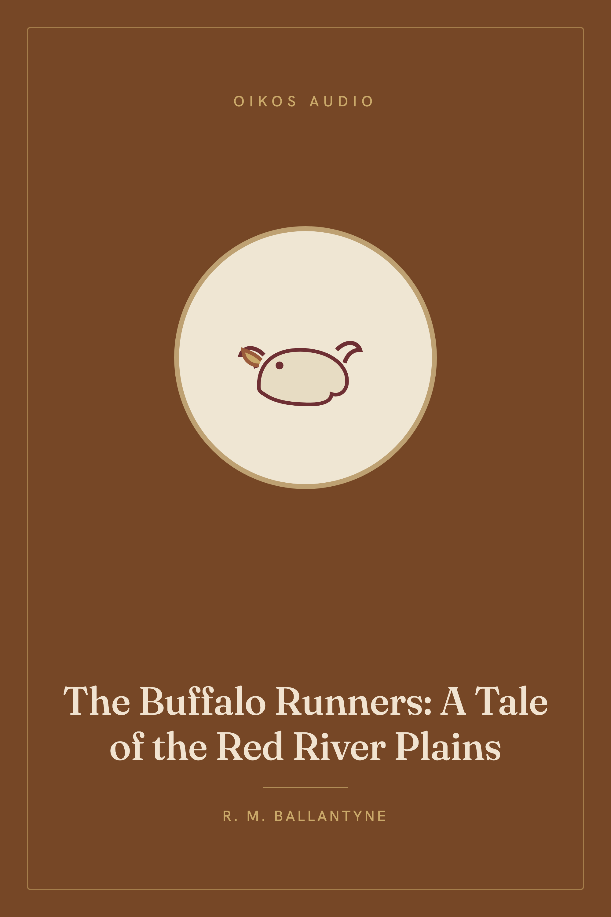 Cover of The Buffalo Runners: A Tale of the Red River Plains
