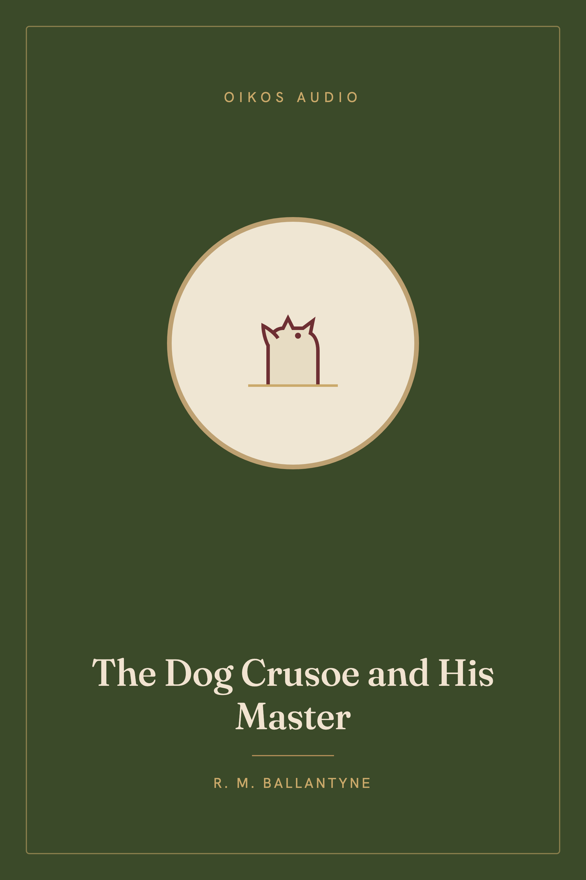 Cover of The Dog Crusoe and His Master