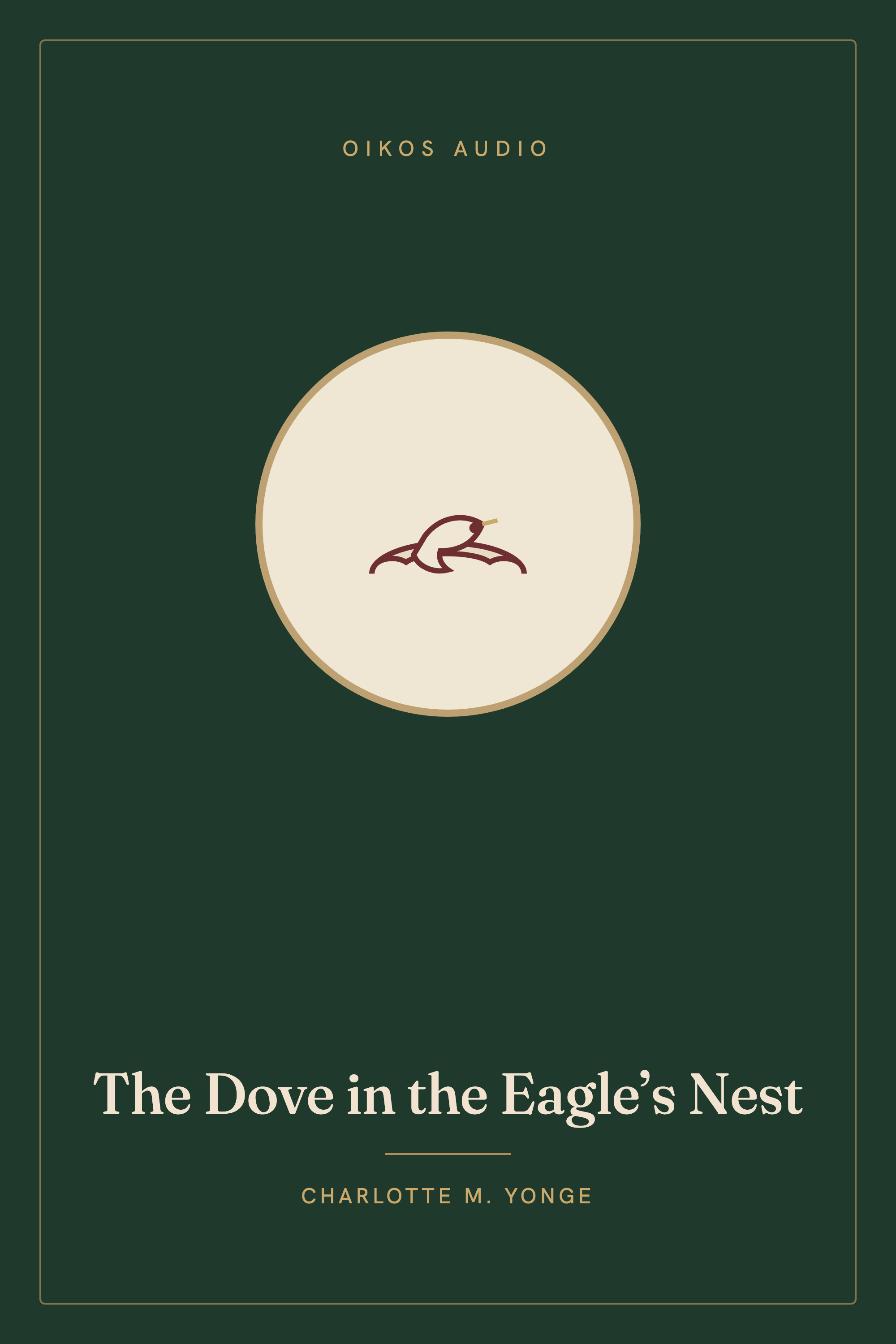 Cover of The Dove in the Eagle’s Nest