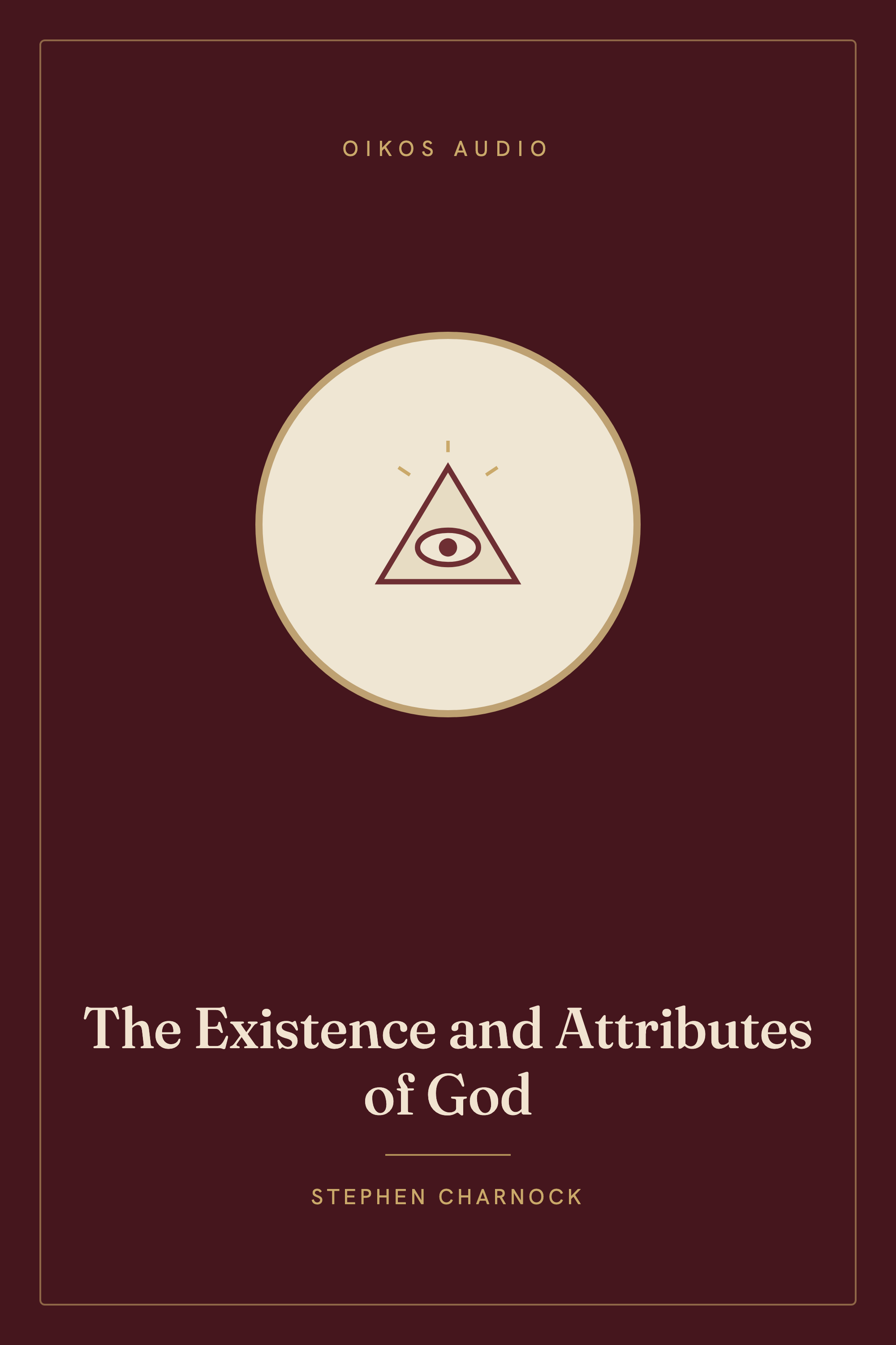 Cover of The Existence and Attributes of God