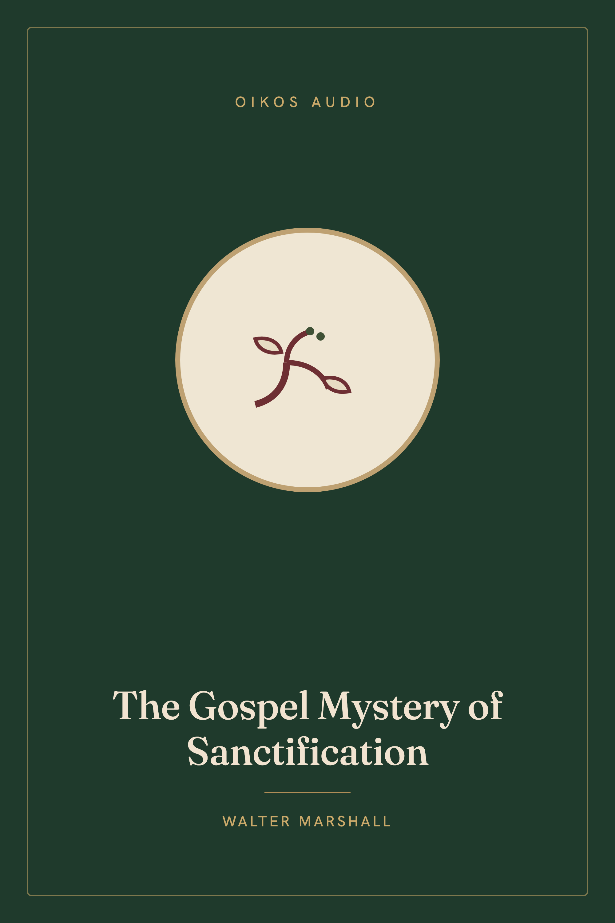 Cover of The Gospel Mystery of Sanctification