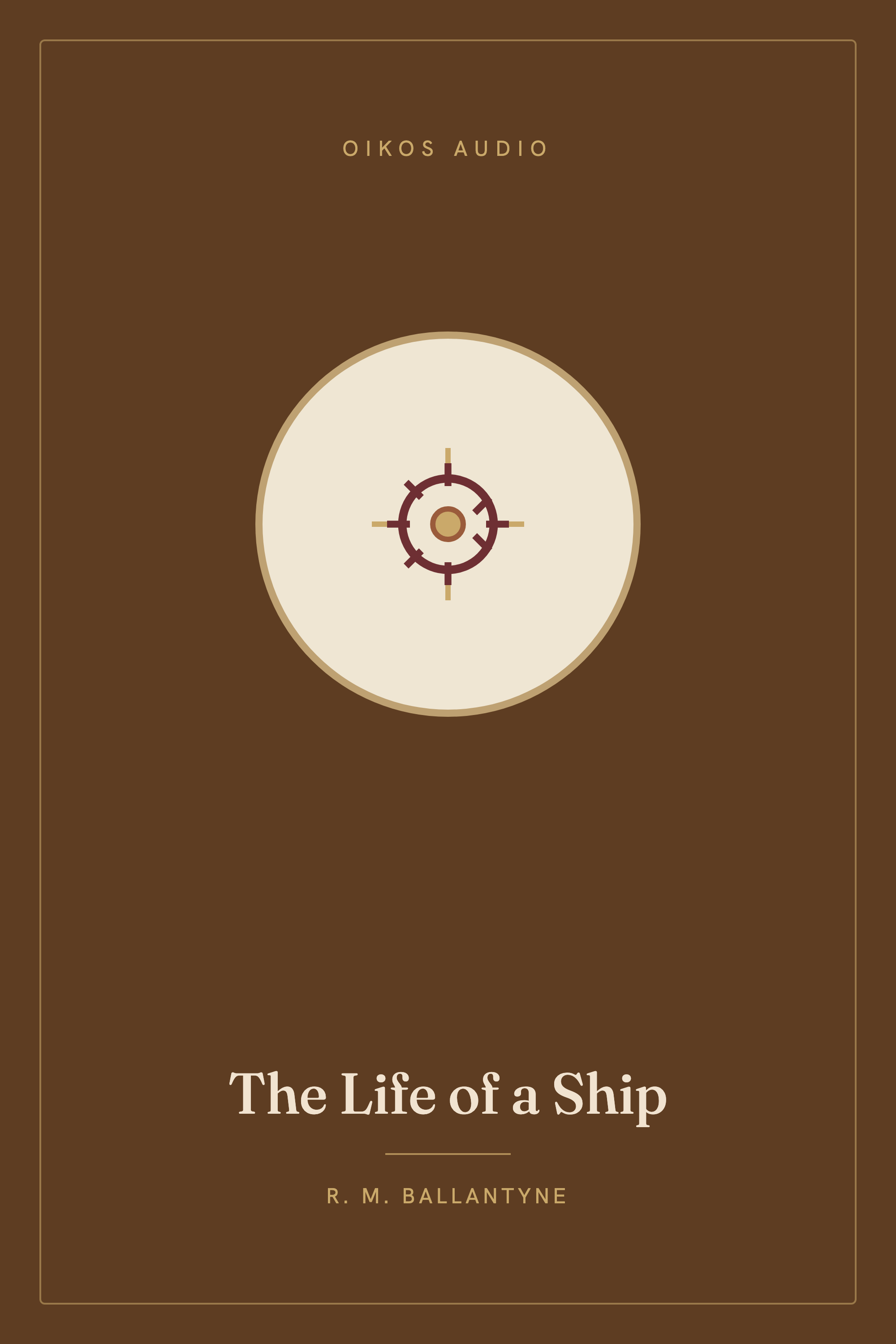 Cover of The Life of a Ship