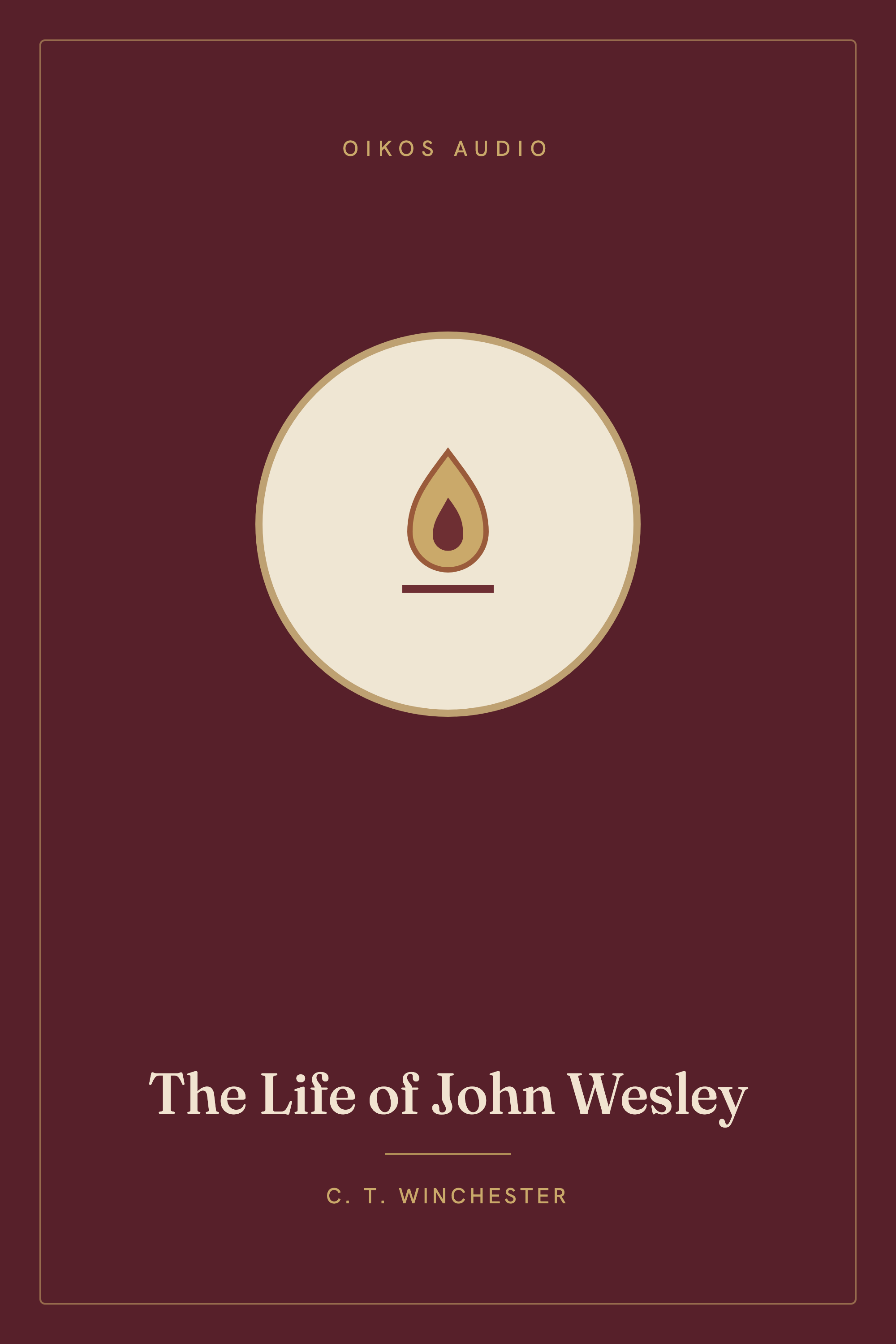 Cover of The Life of John Wesley