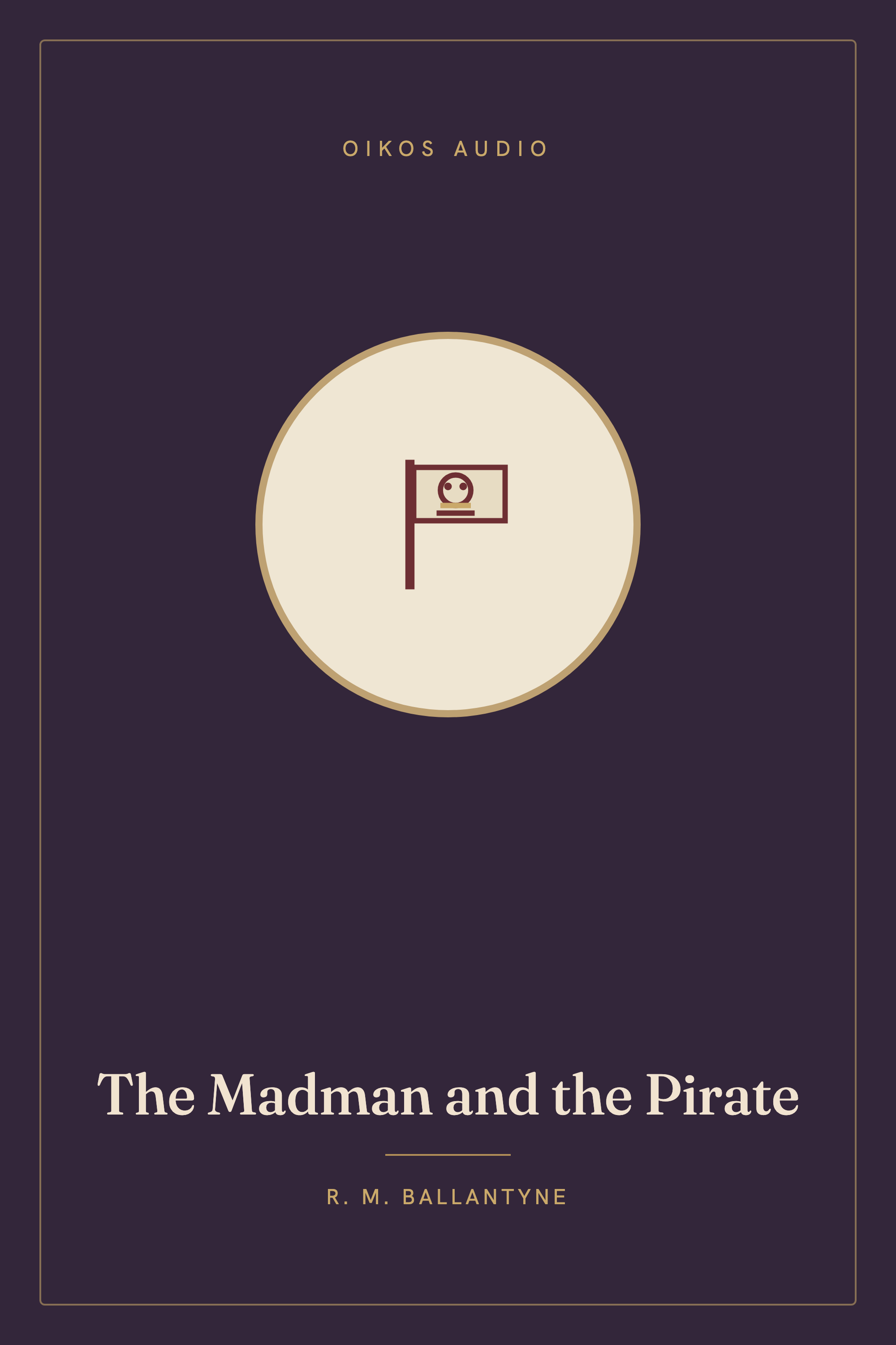 Cover of The Madman and the Pirate